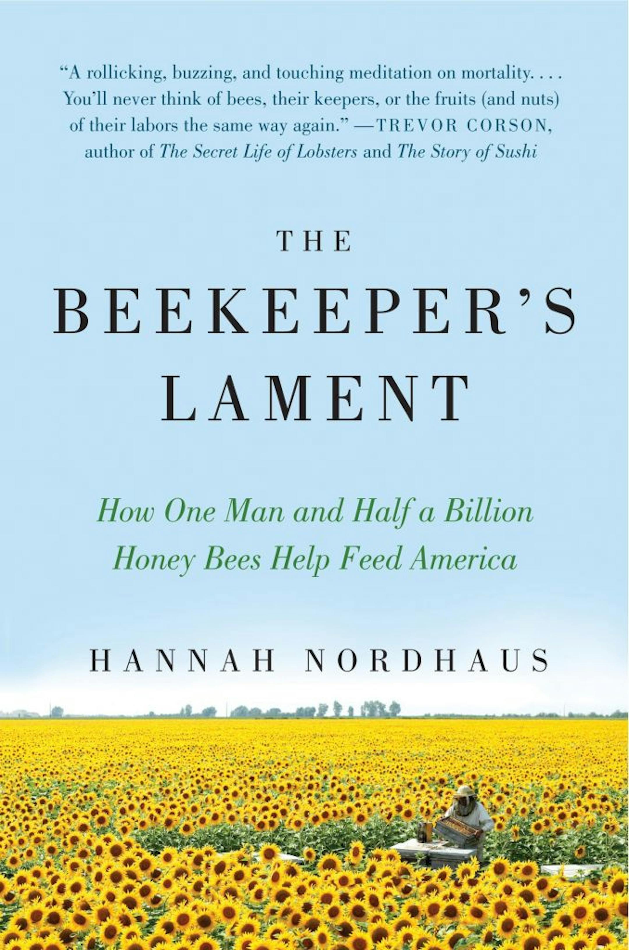 In this book cover image released by Harper Perennial, "The Beekeeper's Lament: How One Man and Half a Billion Honey Bees Help Feed America," by Hannah Nordhaus, is shown.