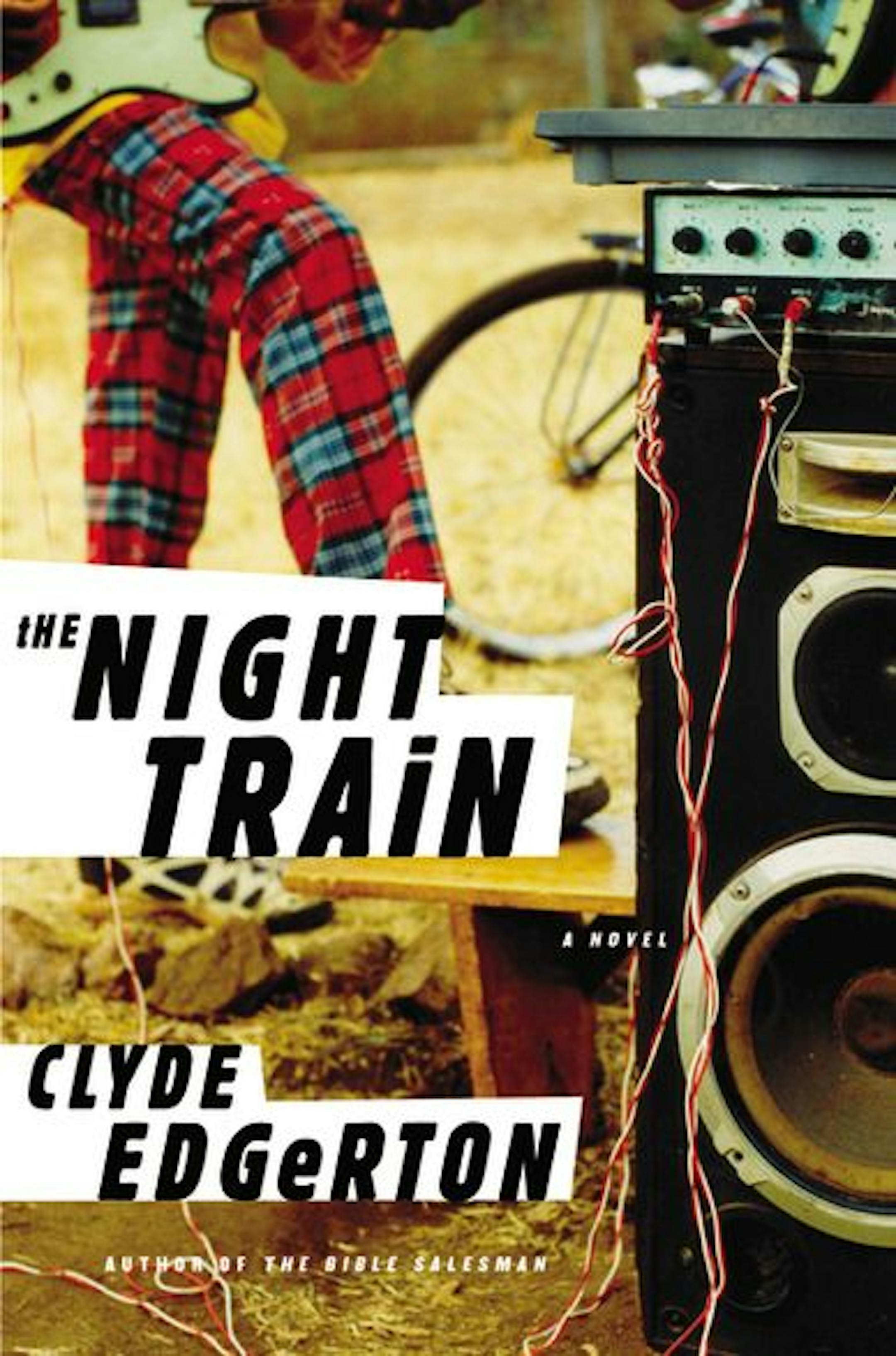 "The Night Train" by Clyde Edgerton