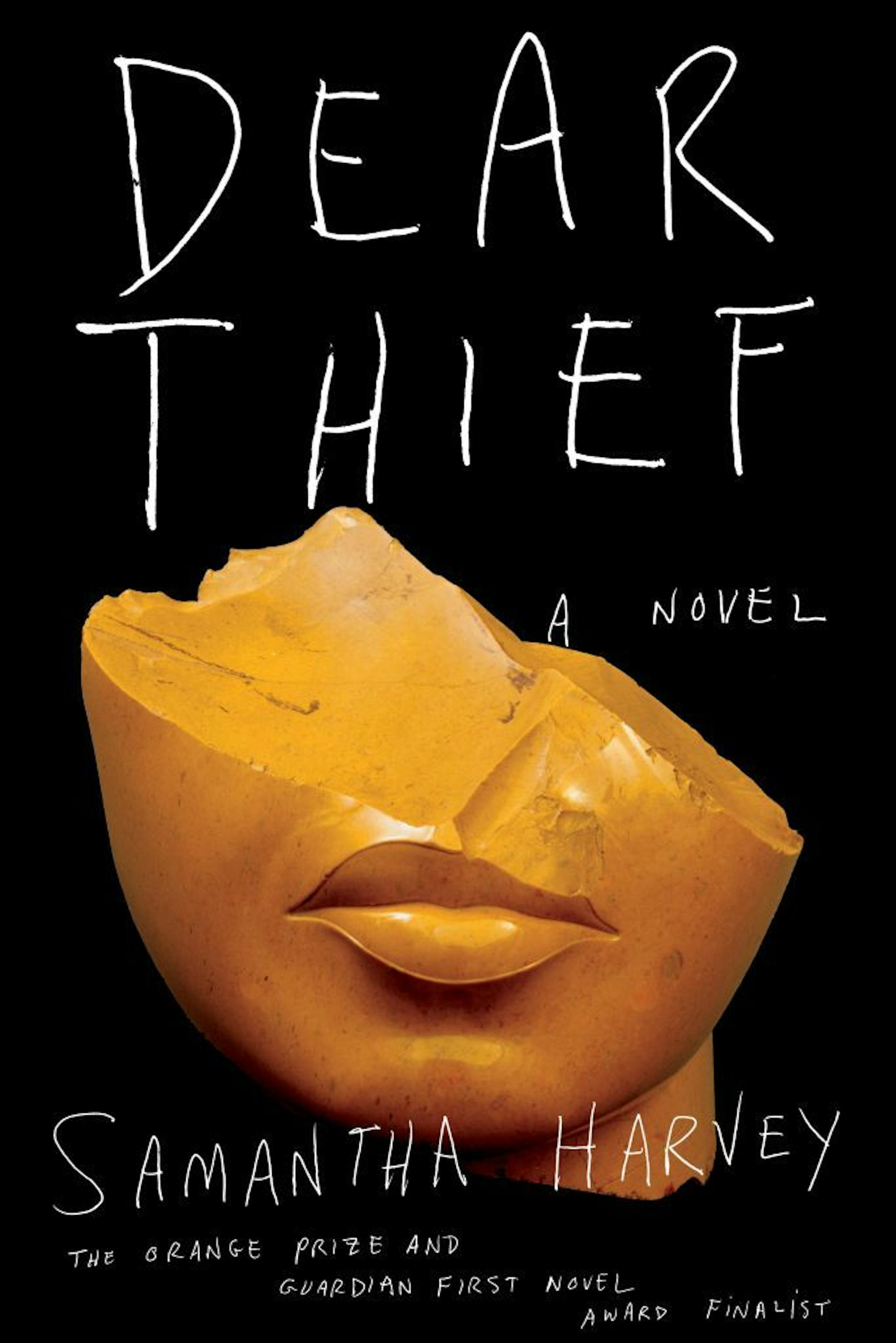 "Dear Thief," by Samantha Harvey
