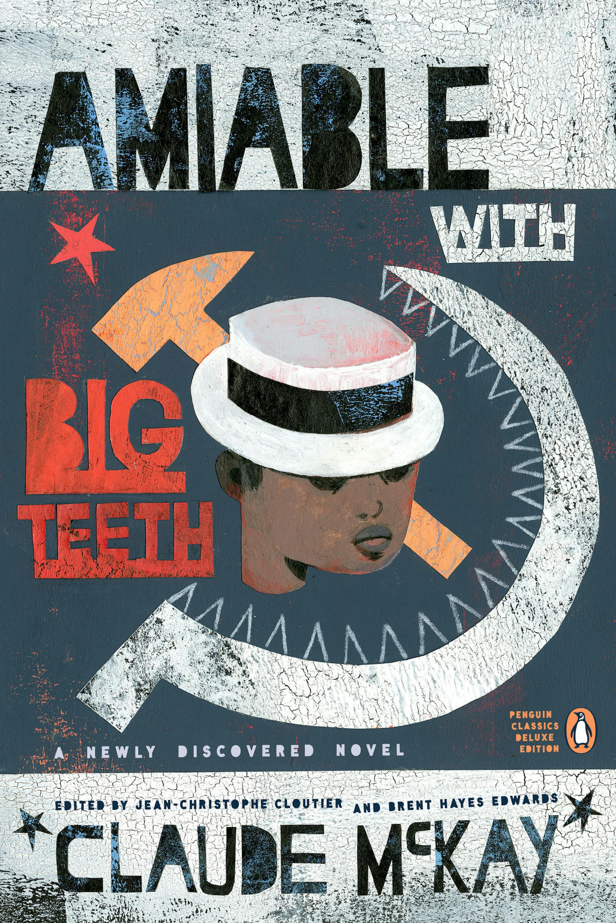 "Amiable With Big Teeth" by Claude McKay, Penguin Classics (352 pages, $28)