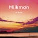 Milkman, by Anna Burns