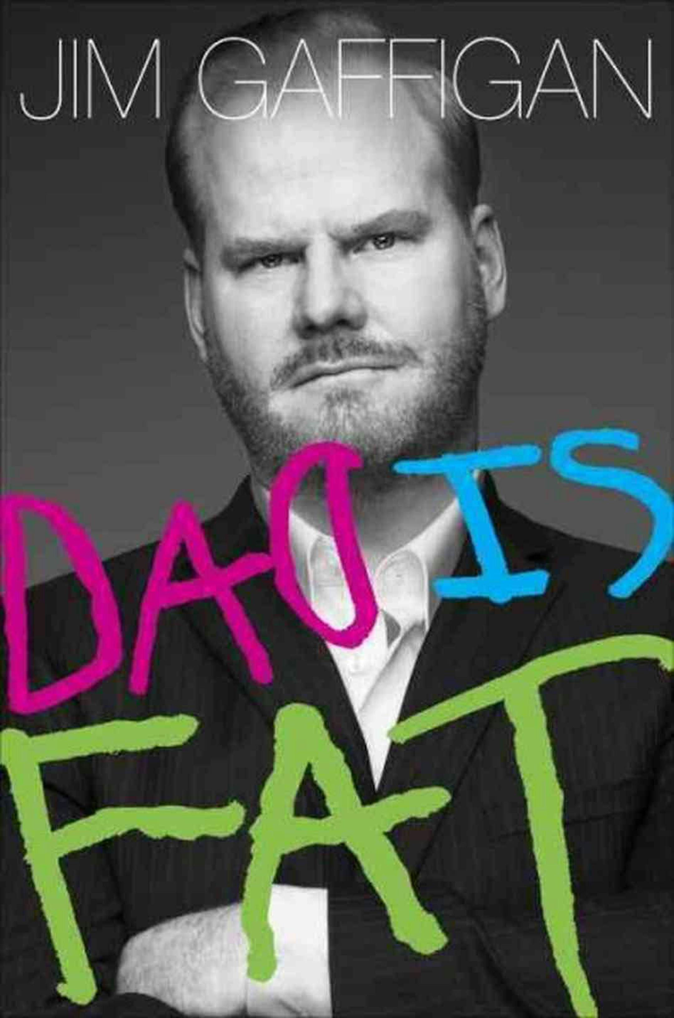 Jim Gaffigan's "Dad is Fat"
