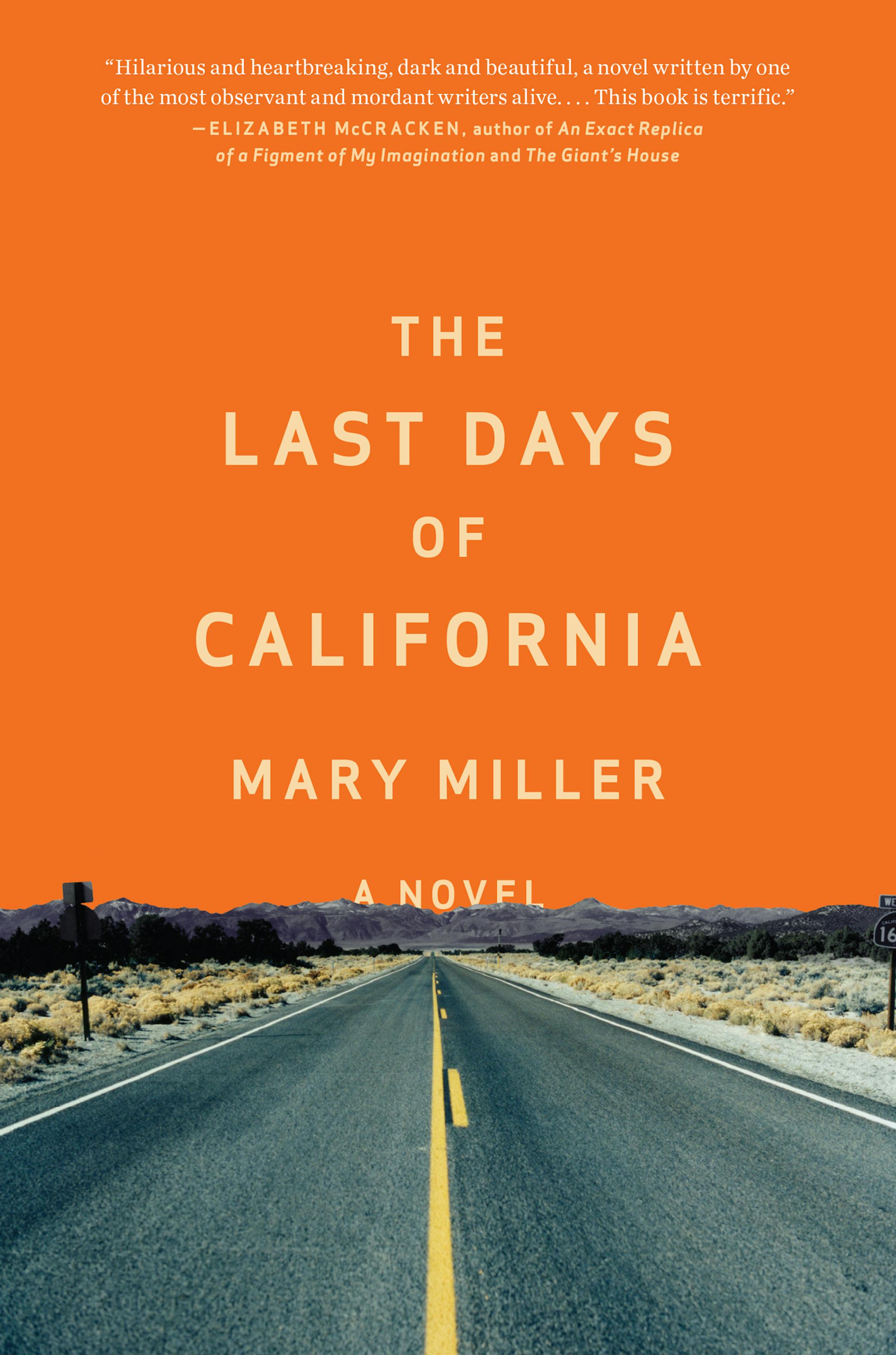 "The Last Days of California," by Mary Miller