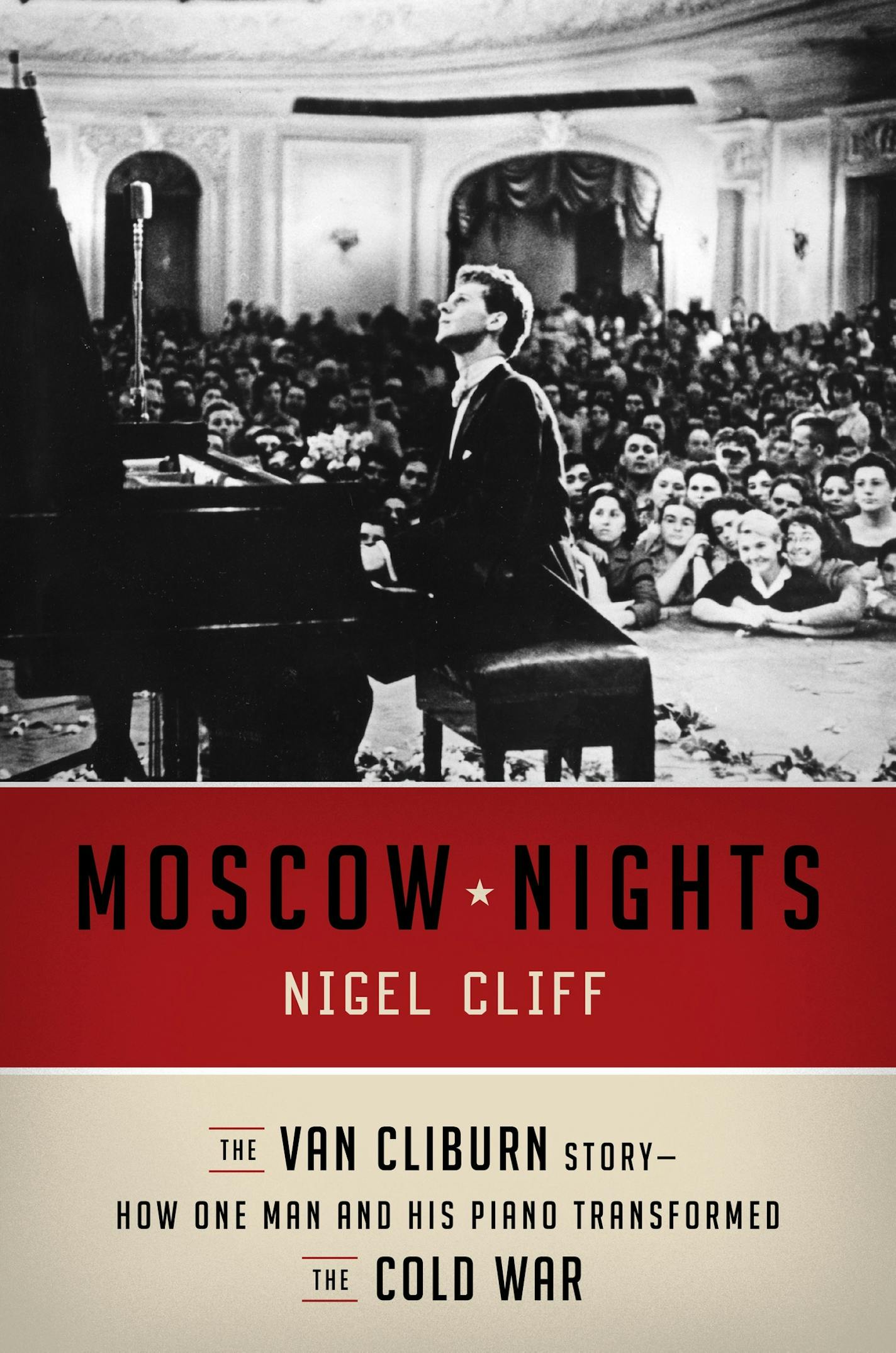 "Moscow Nights," by Nigel Cliff