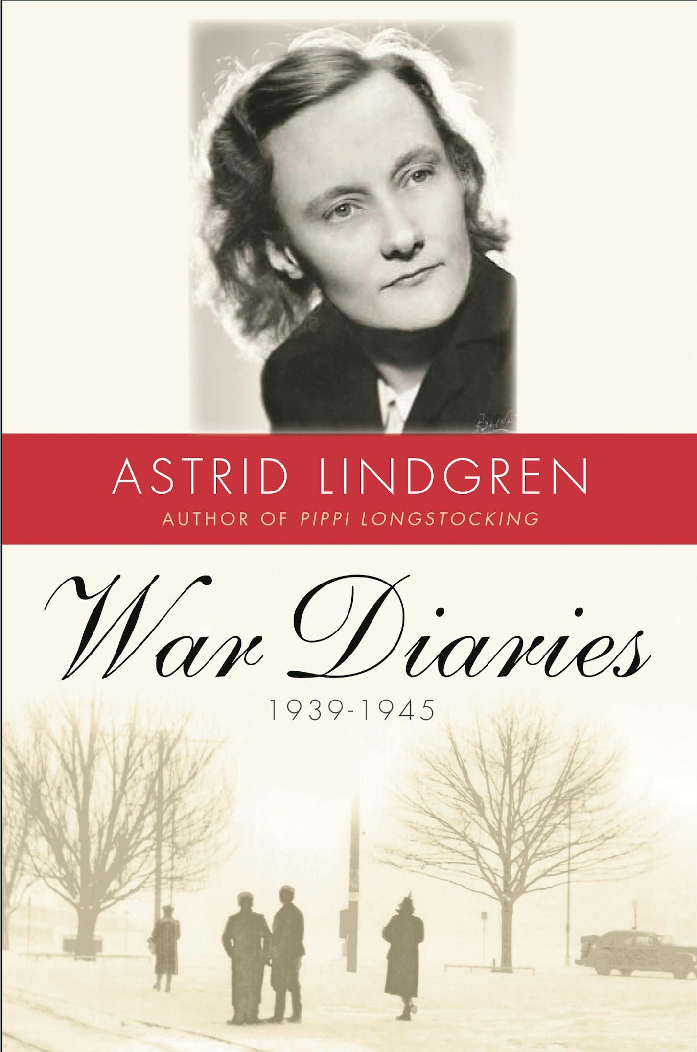 "War Diaries," by Astrid Lindgren