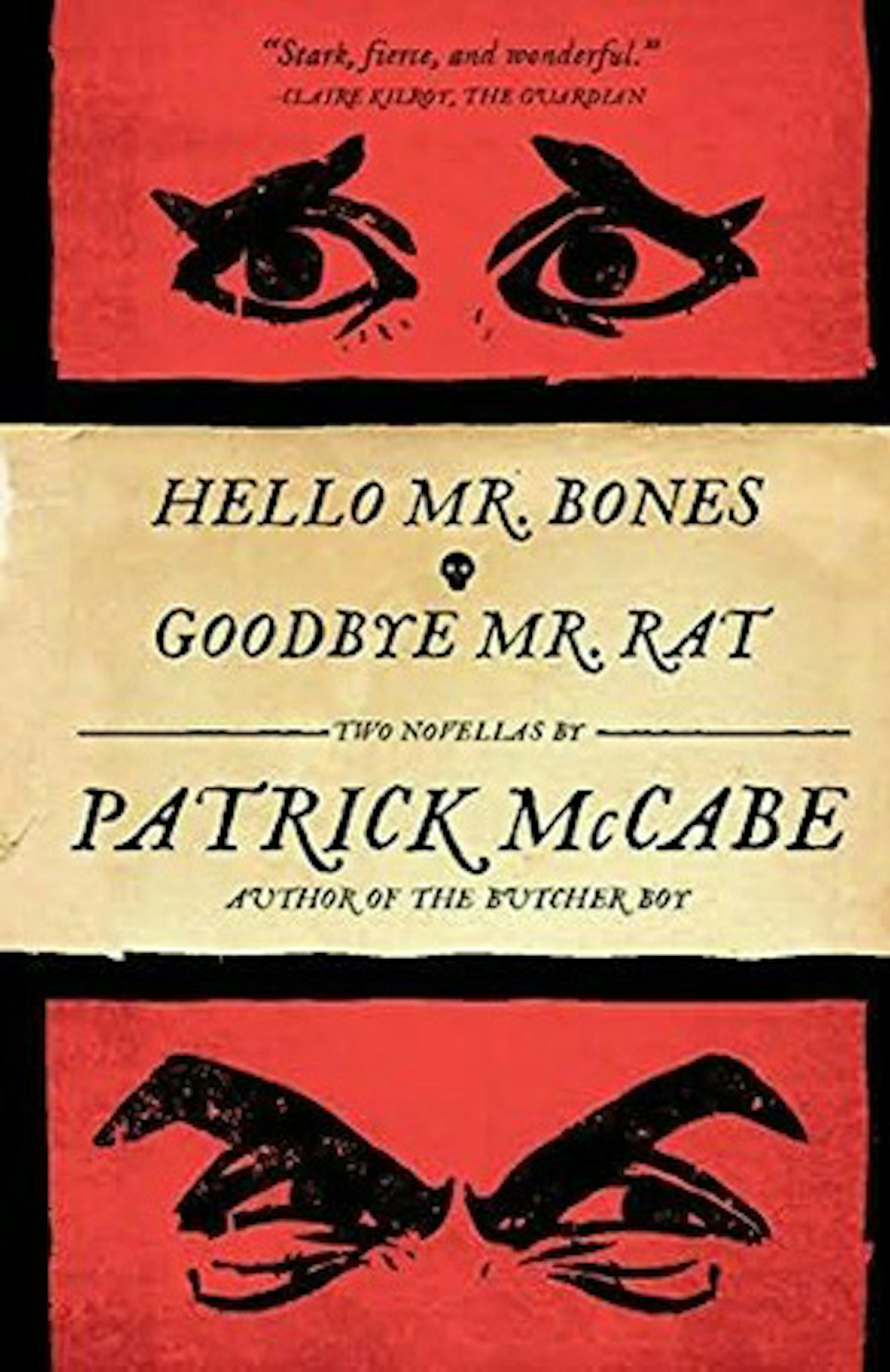 Hello Mr. Bones, Goodbye Mr. Rat, by Patrick McCabe