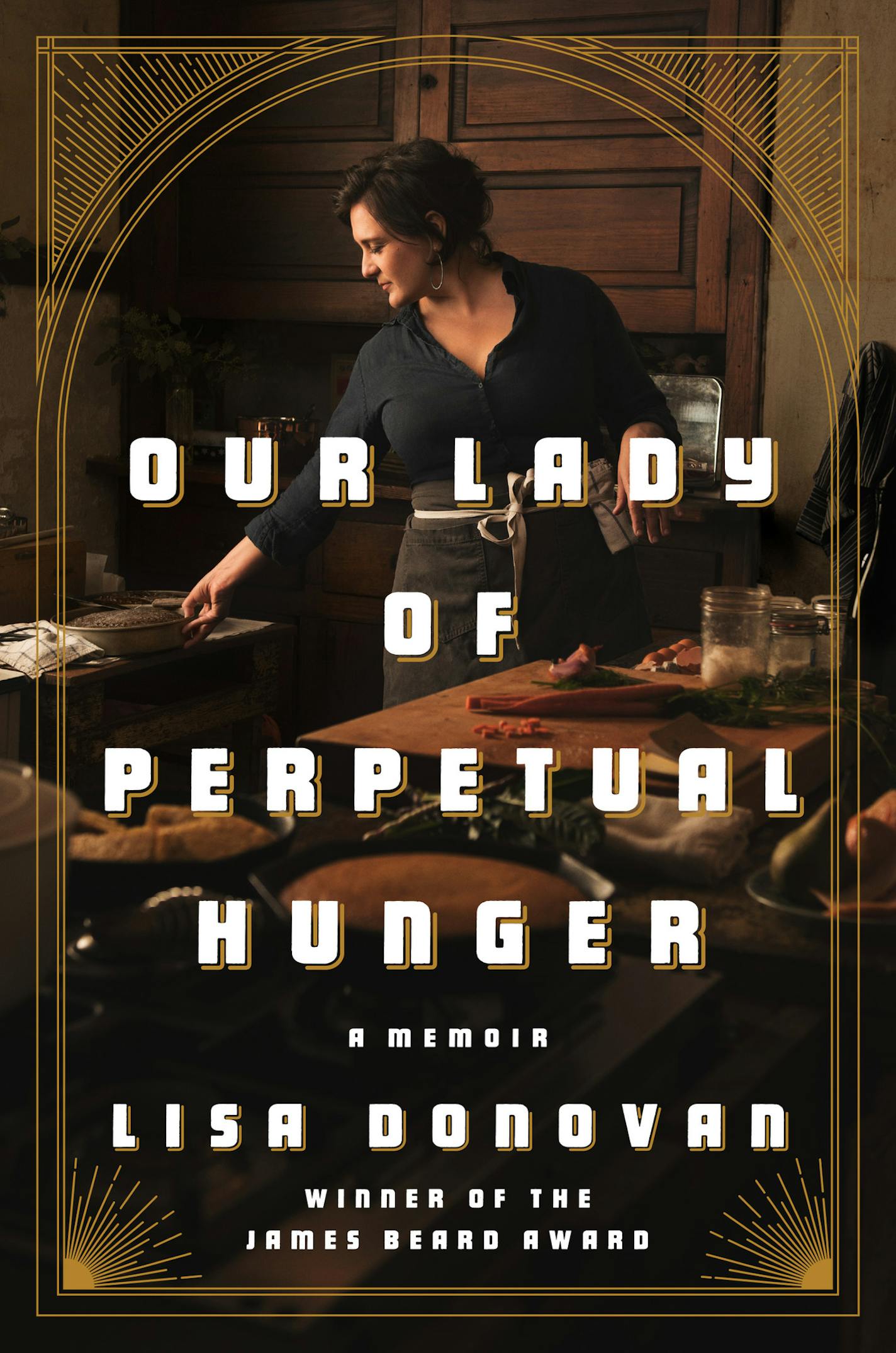 Our Lady of Perpetual Hunger by Lisa Donovan