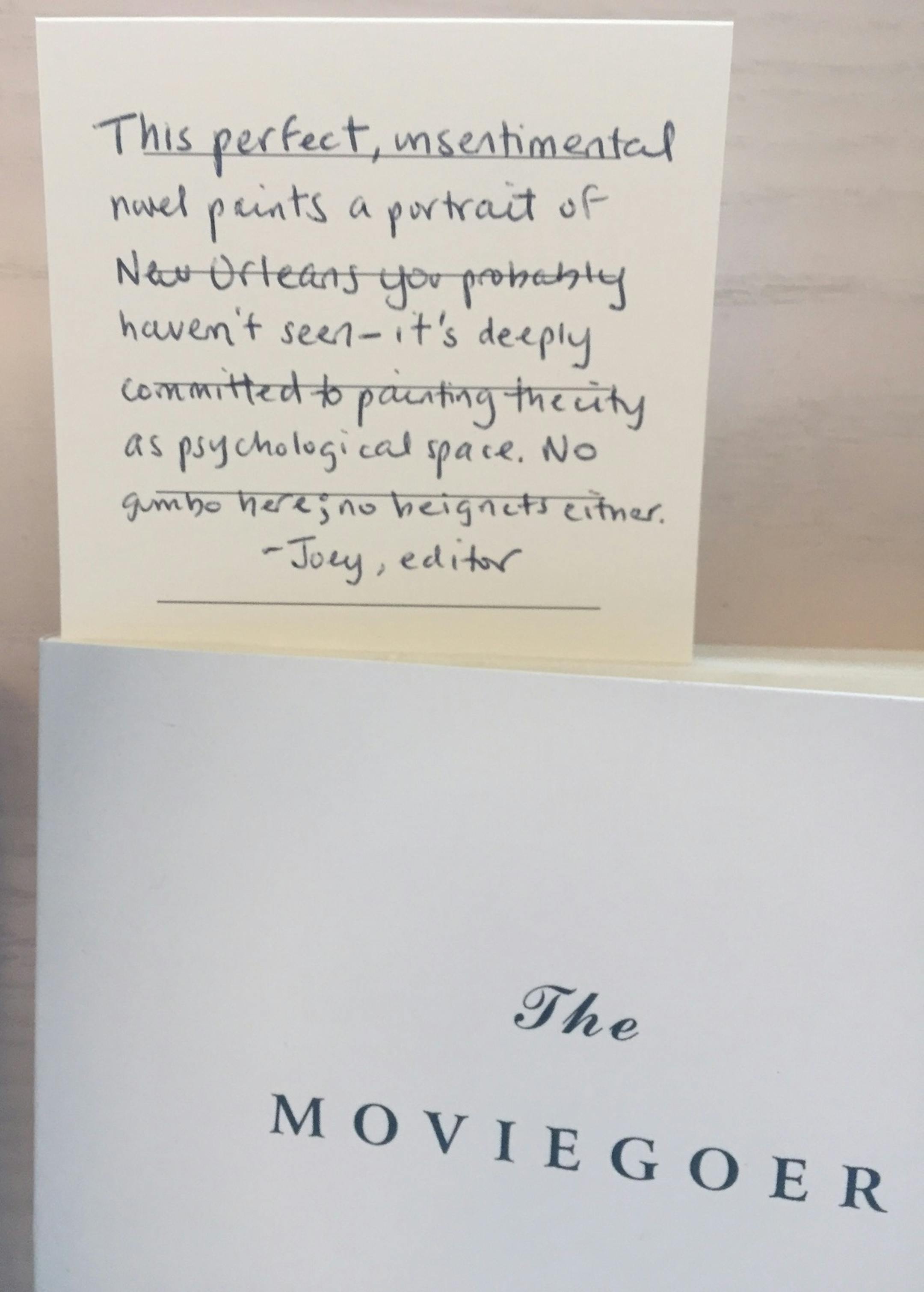 "The Moviegoer," by Walker Percy.
Recommended by Joey McGarvey