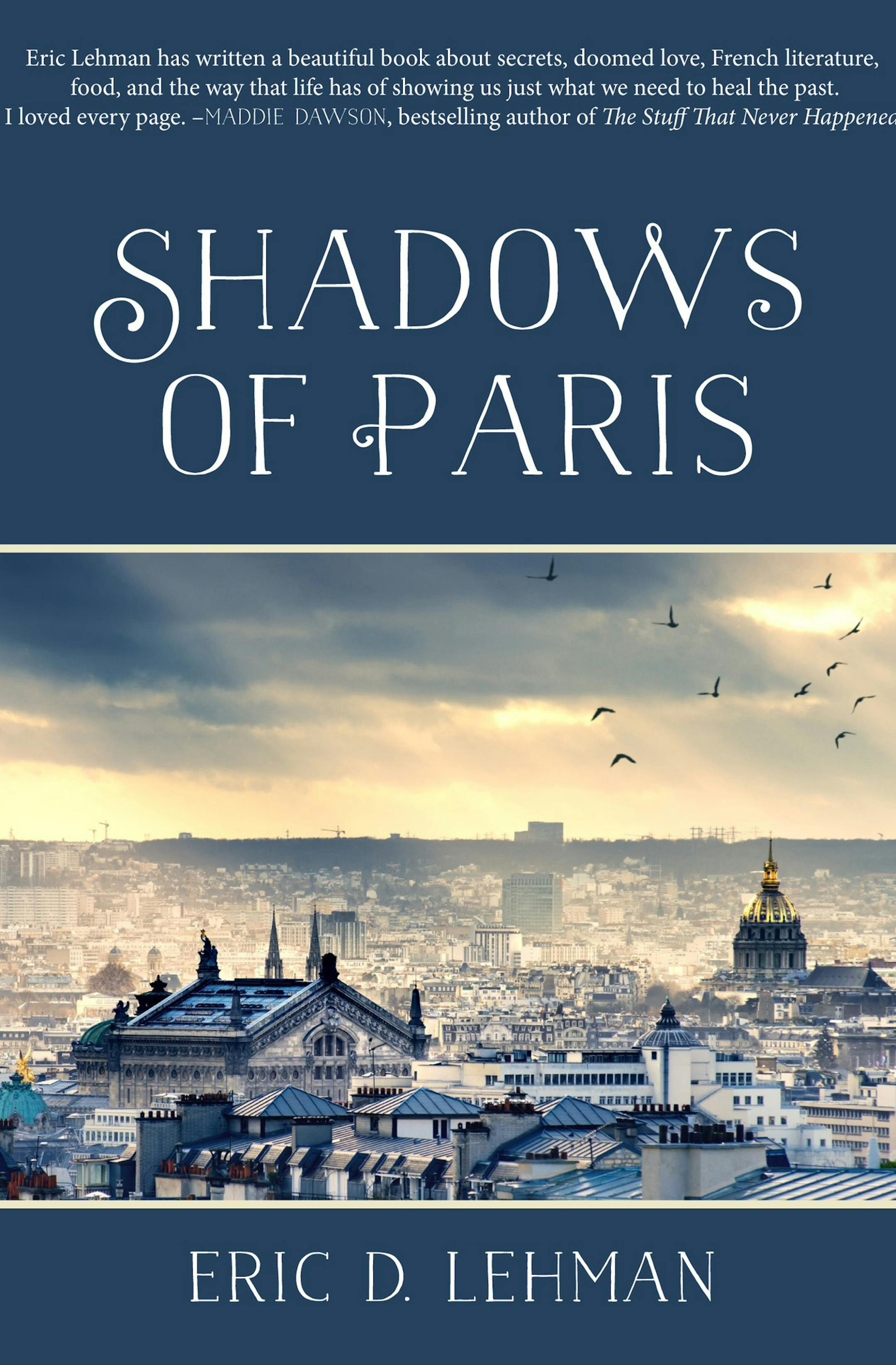 "Shadows of Paris" by Eric D. Lehman