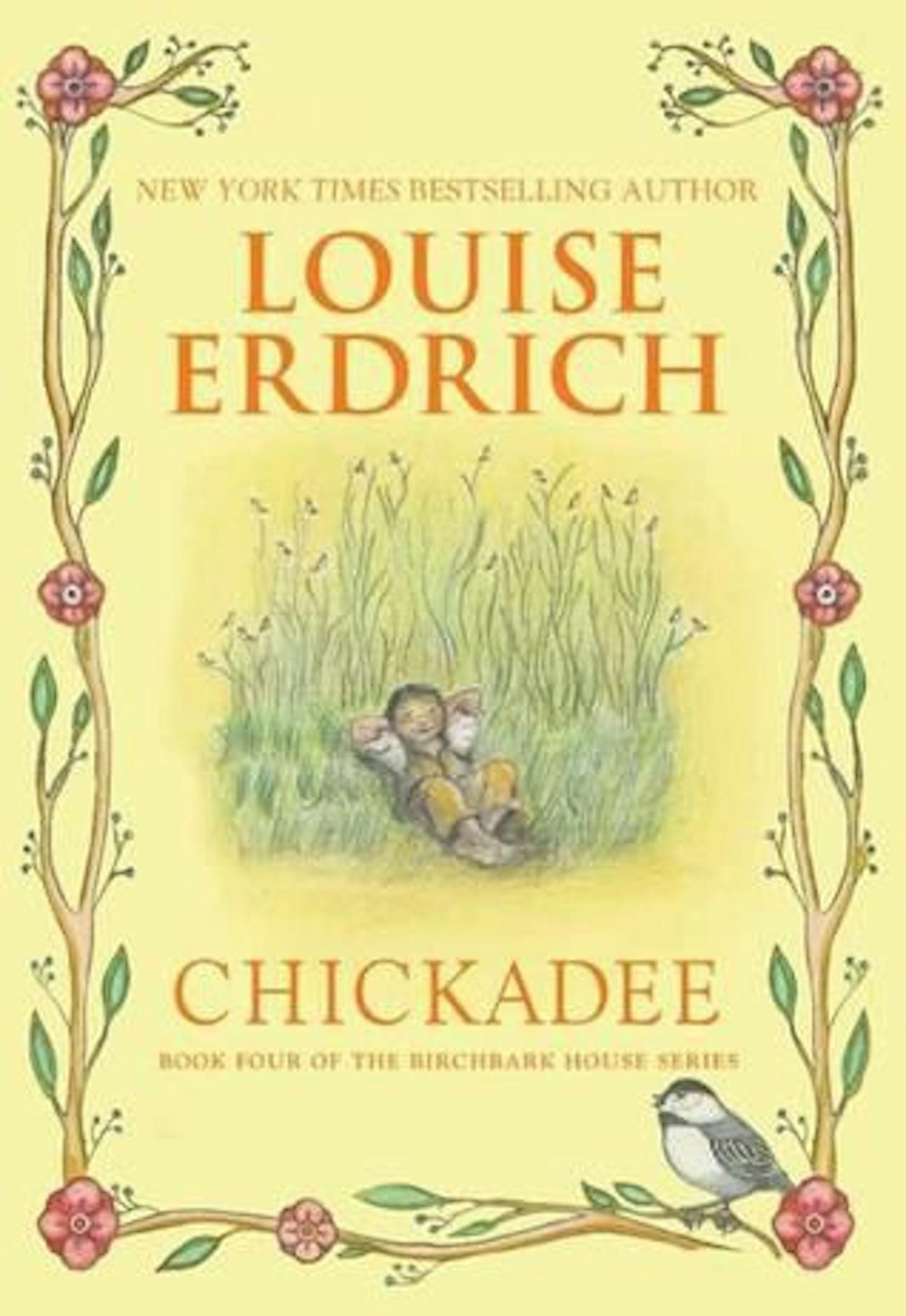 Chickadee, by Louise Erdrich