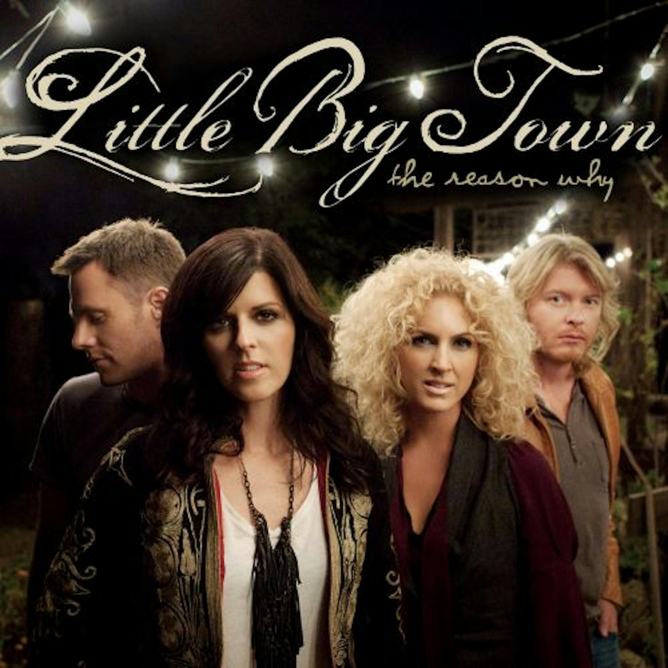 Little Big Town's "The Reason Why"