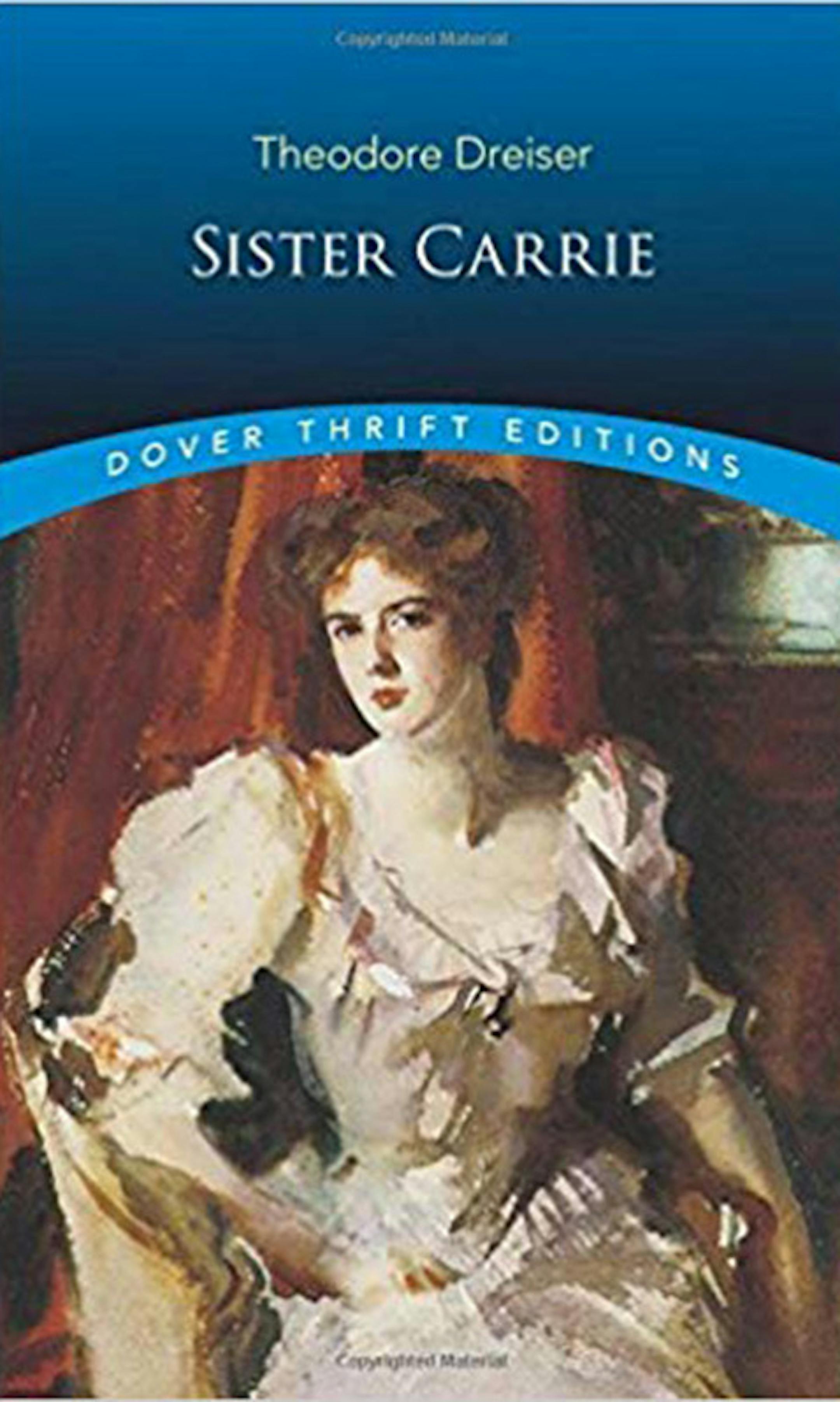"Sister Carrie" by Theodore Dreiser