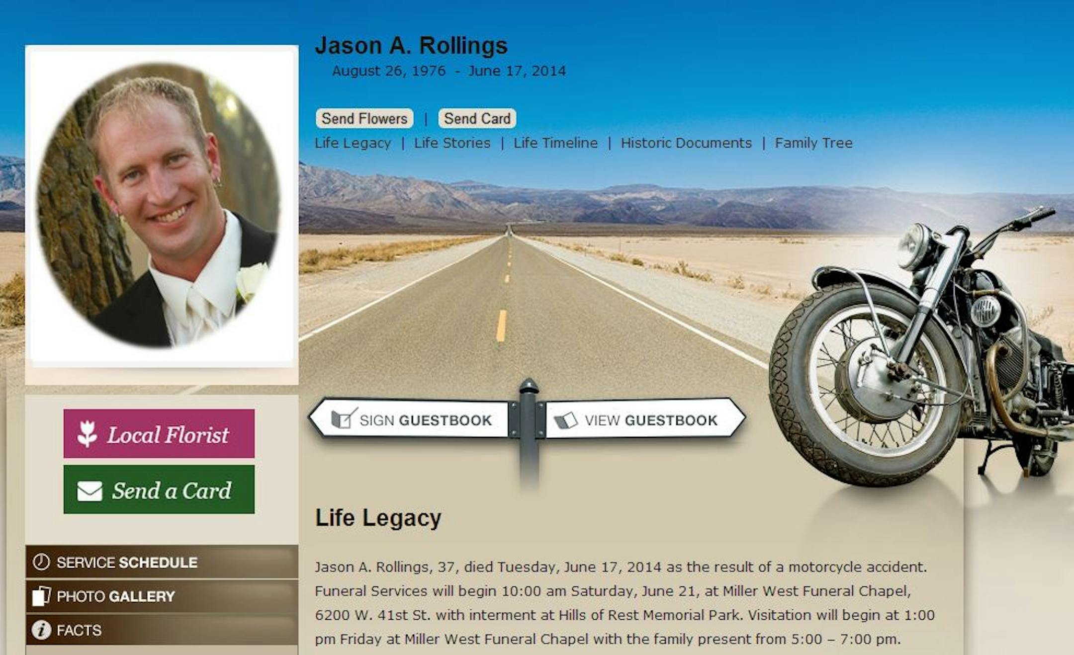 The victim of the collision was Jason A. Rollings, 37, of Sioux Falls. With striking artwork of a motorcycle and a highway that runs into the horizon, the funeral home obituary online for Rollings left no doubt his passion for riding.