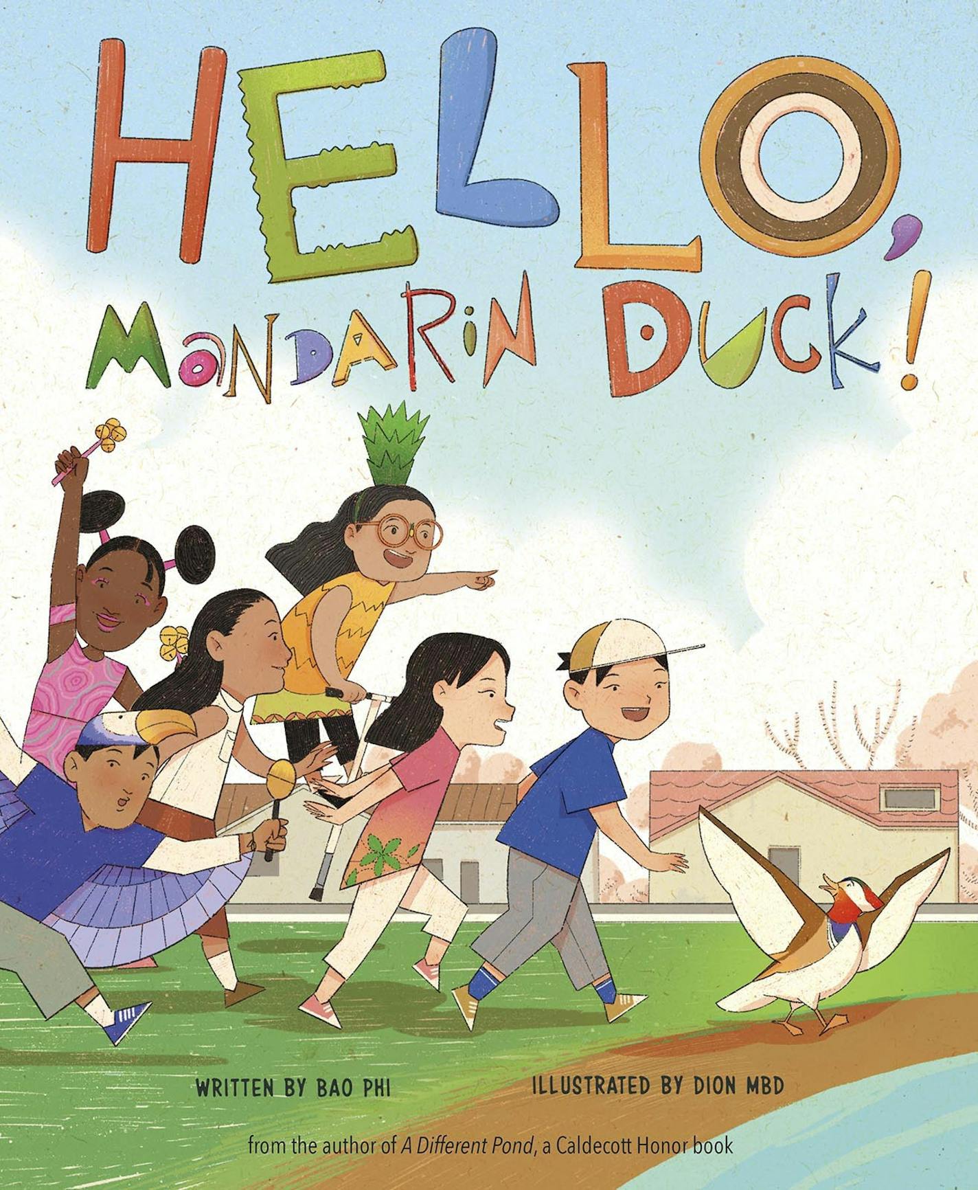 Hello, Mandarin Duck! by Bao Phi. Illustrated by Dion Mbd.