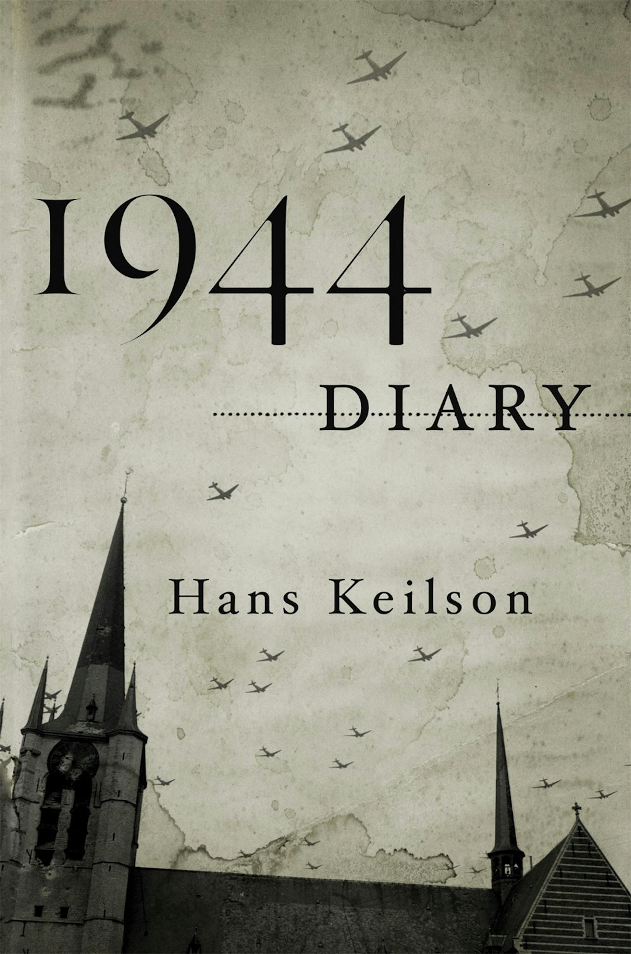 "1944 Diary," by Hans Keilson