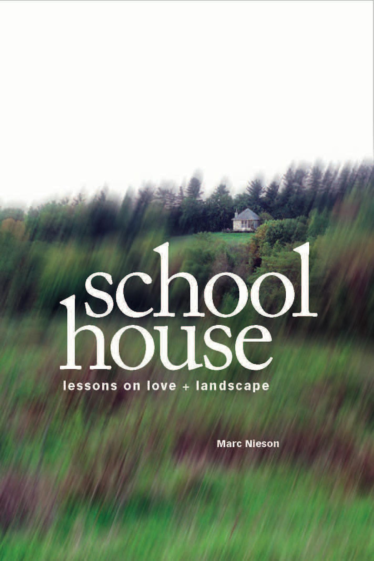 "Schoolhouse," by Marc Nieson