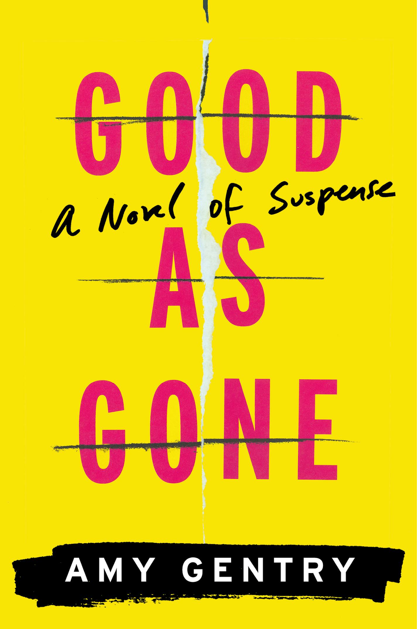 "Good as Gone," by Amy Gentry