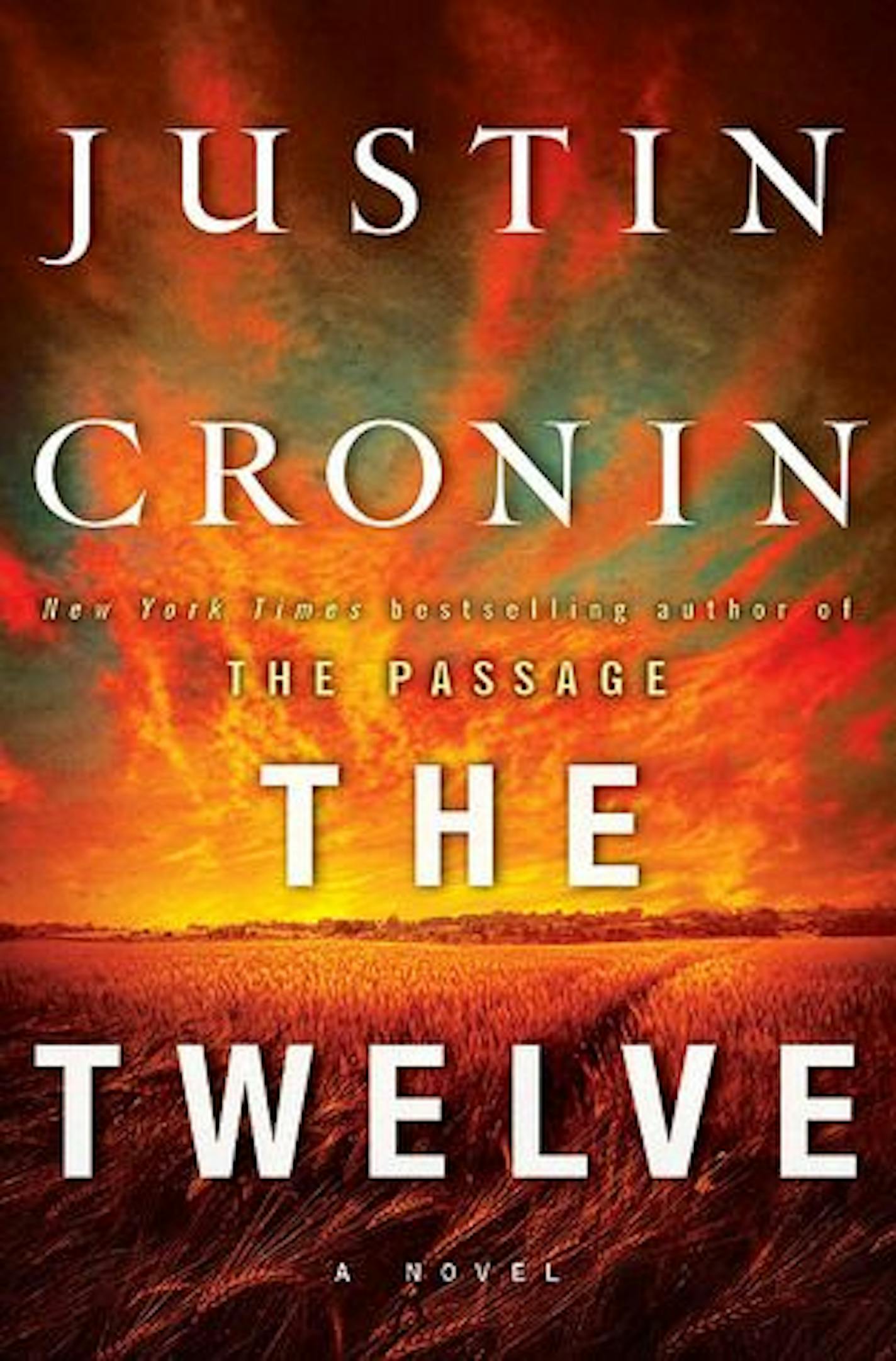 THE TWELVE by Justin Cronin