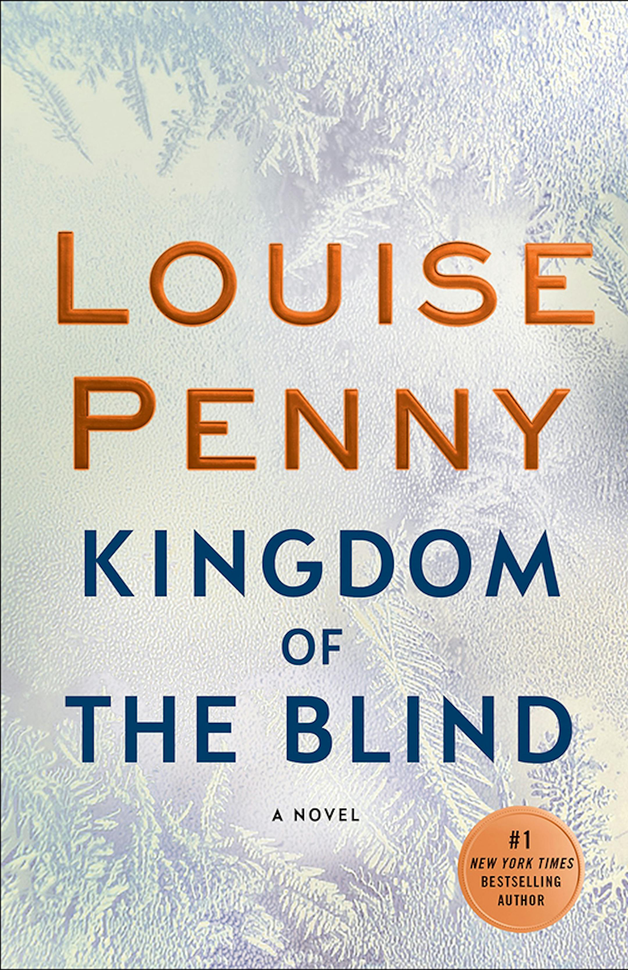 " Kingdom of the Blind," by Louise Penny