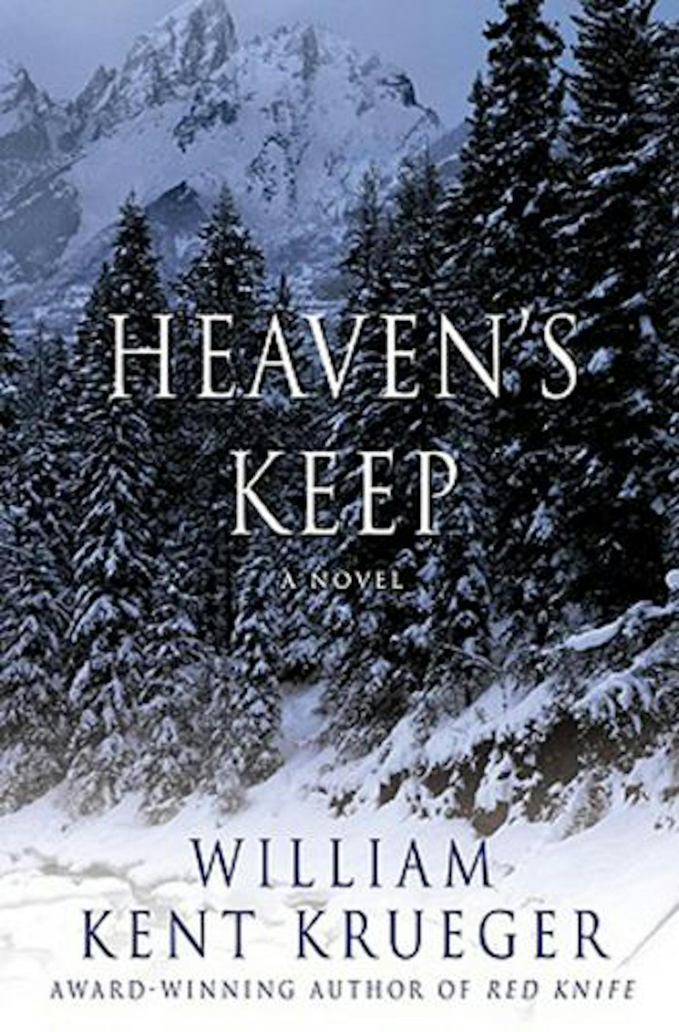 Heaven's Keep by William Kent Krueger