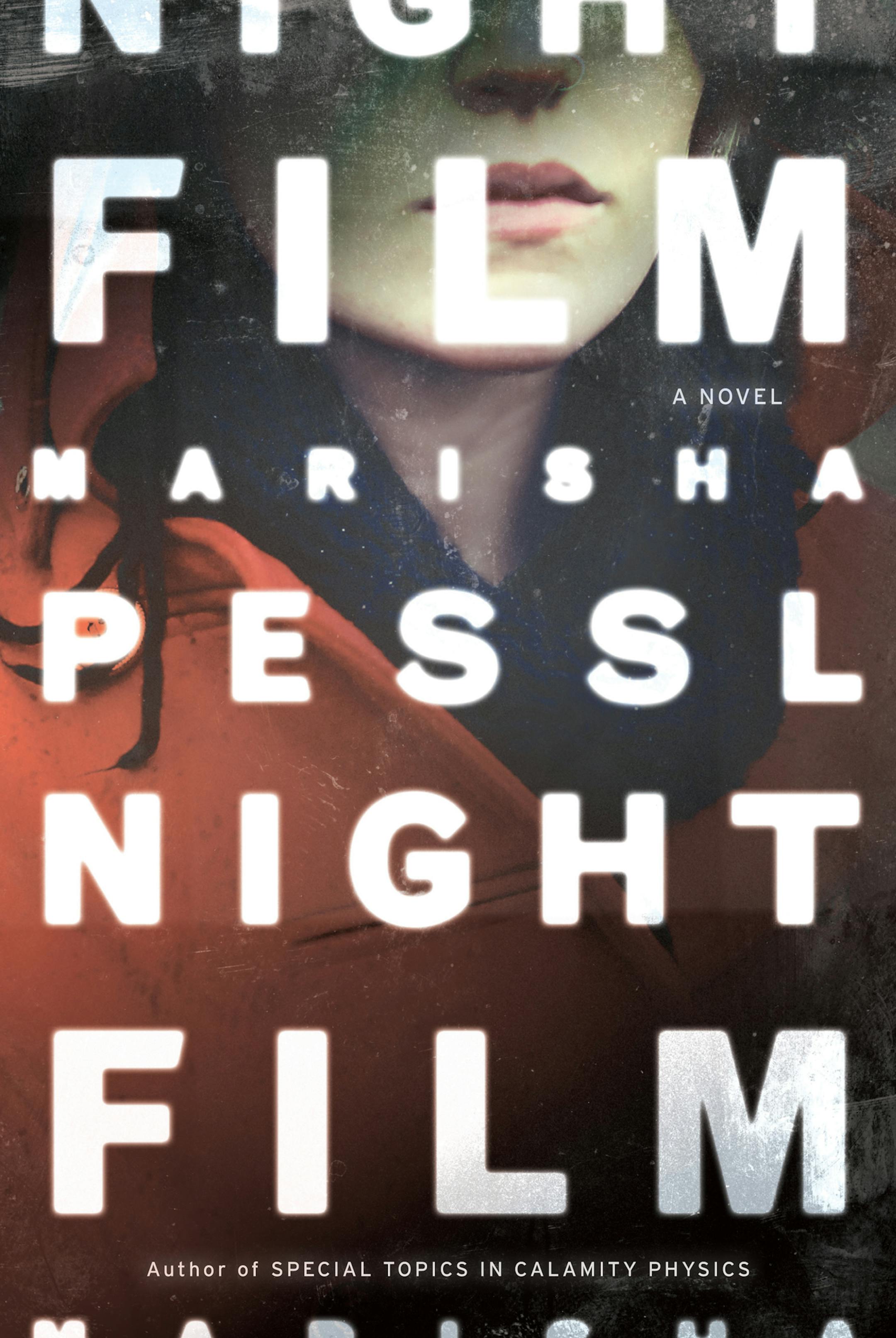 "Night Film," by Marisha Pessl.