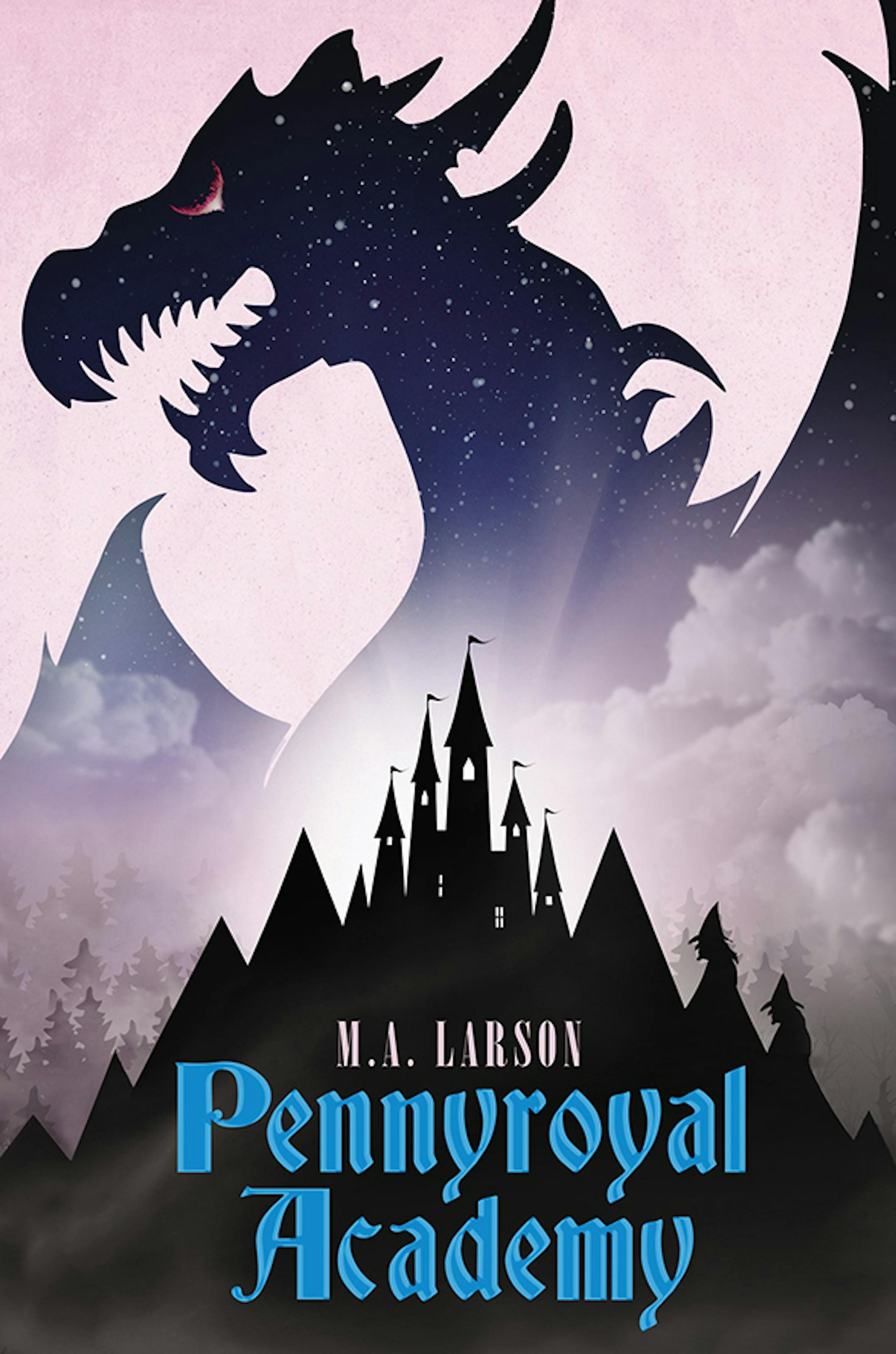 Book cover for "Pennyroyal Academy" by M.A. Larson