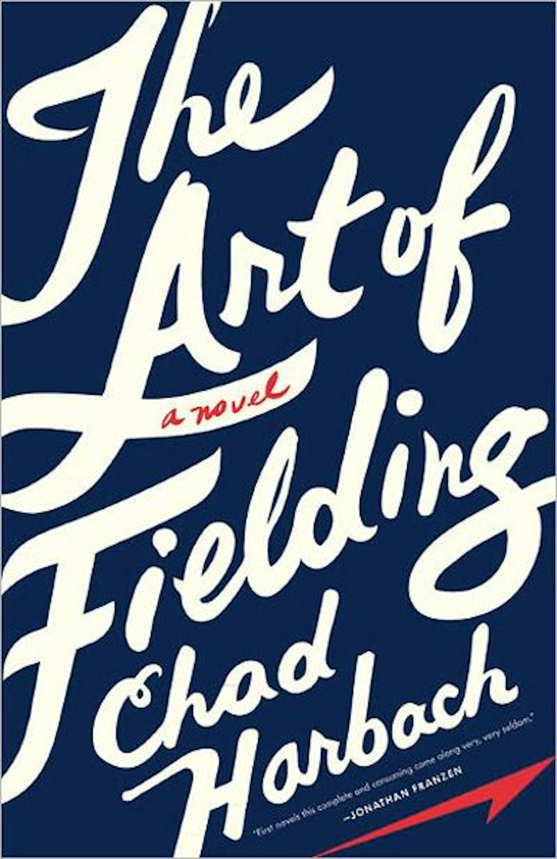"The Art of Fielding"