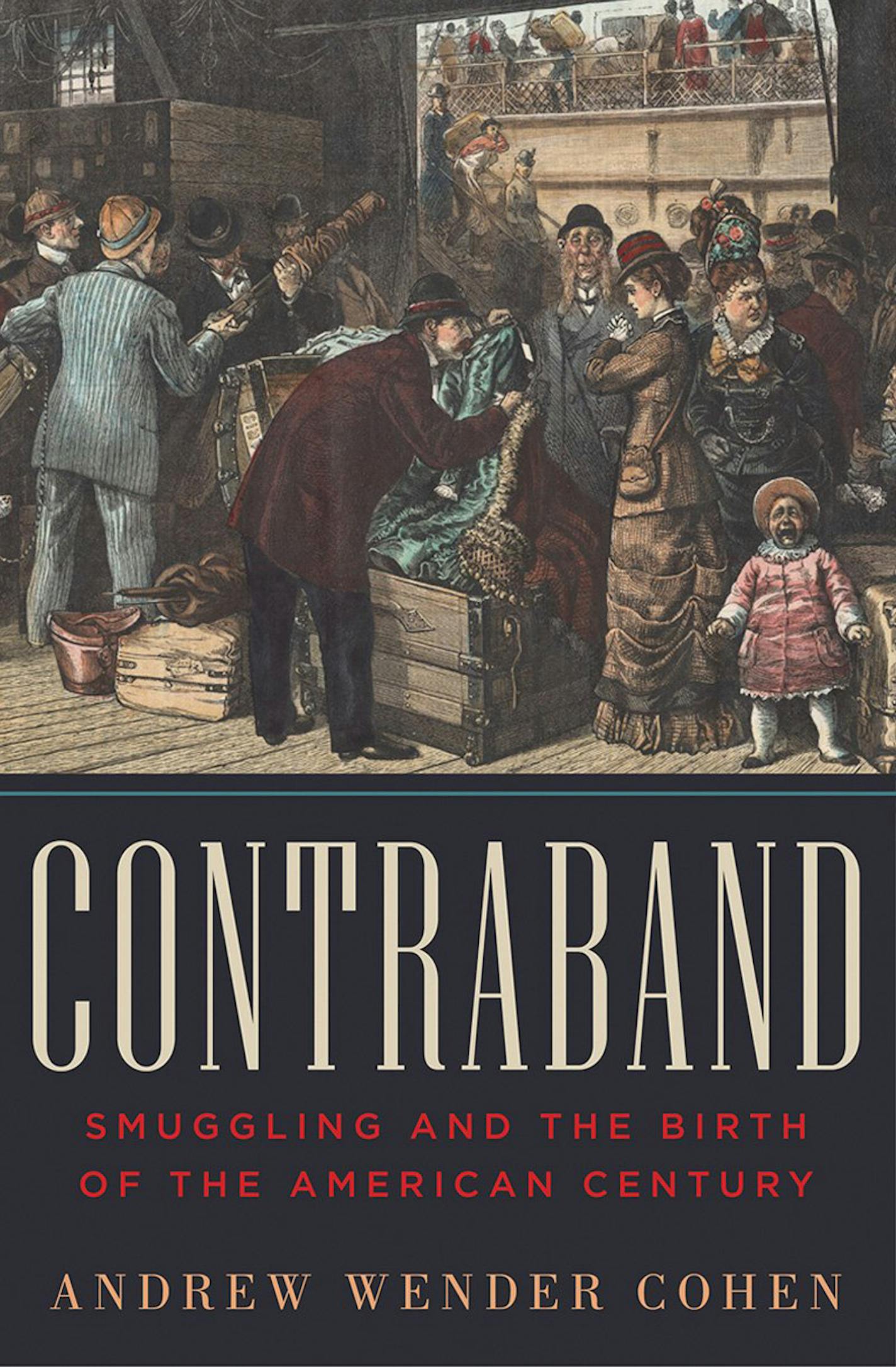 Contraband,&#x2019; by Andrew Wender Cohen