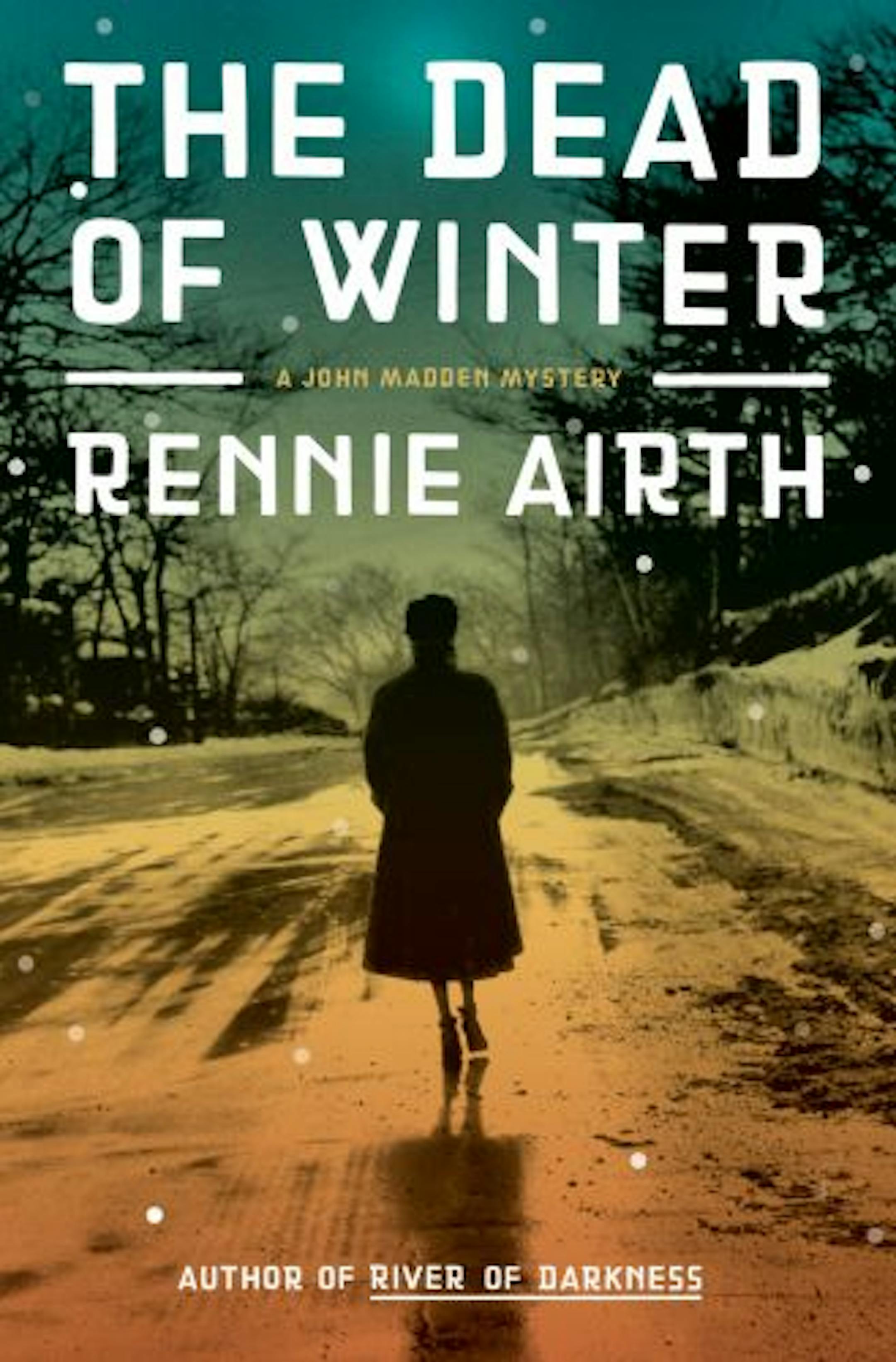 The Dead of Winter by Rennie Airth