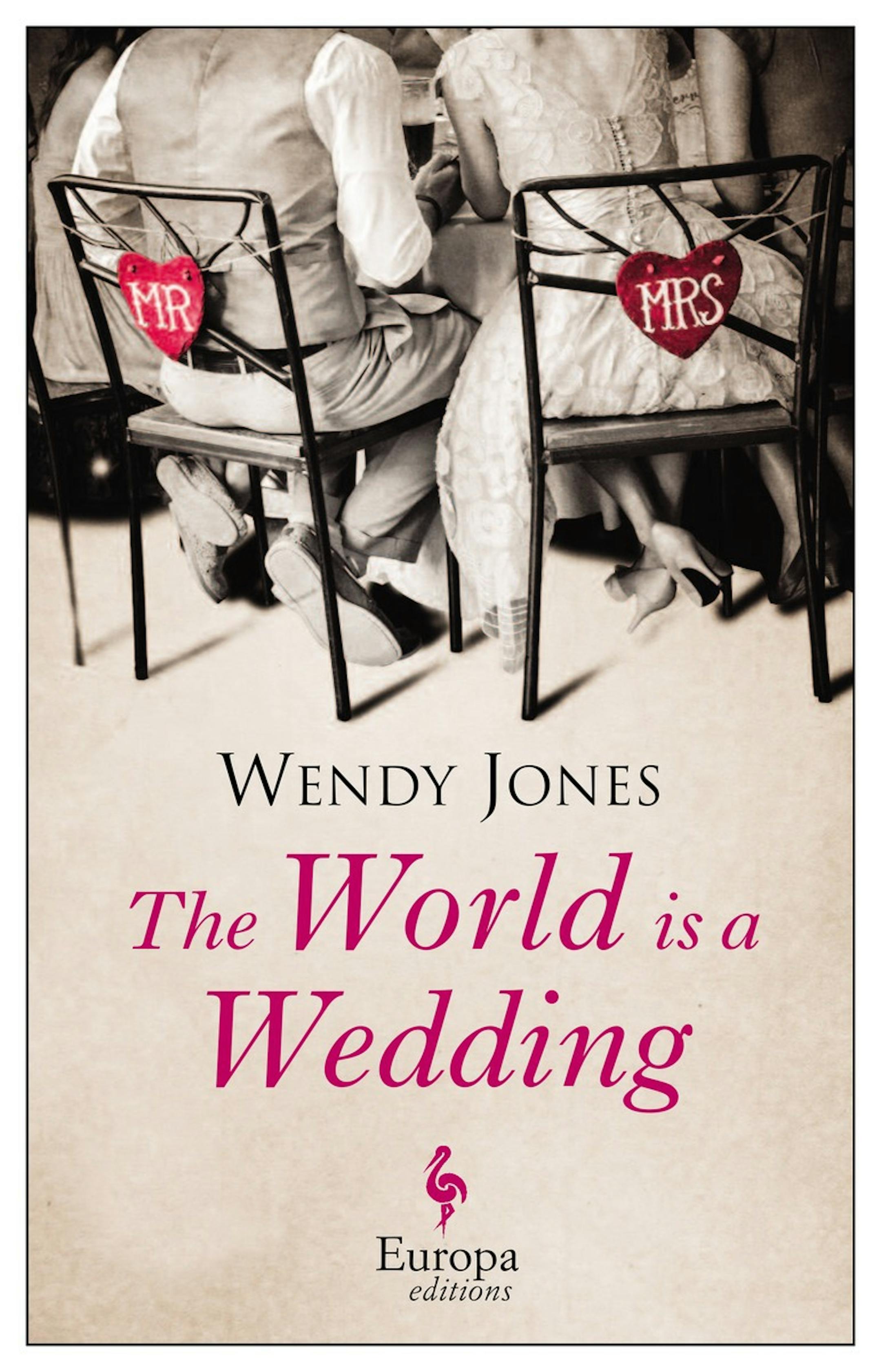 "The World is a Wedding," by Wendy Jones