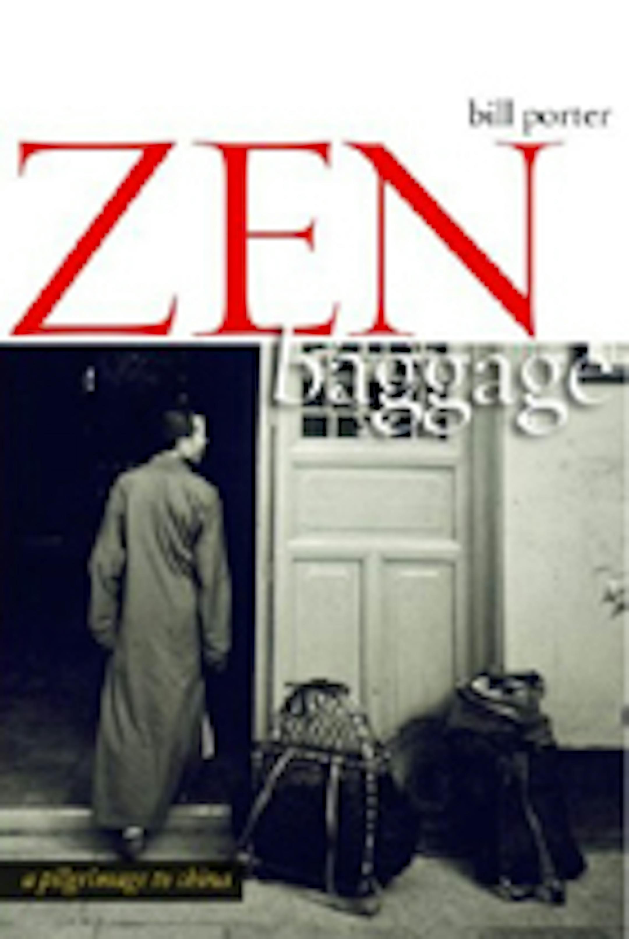 "Zen Baggage" by Bill Porter