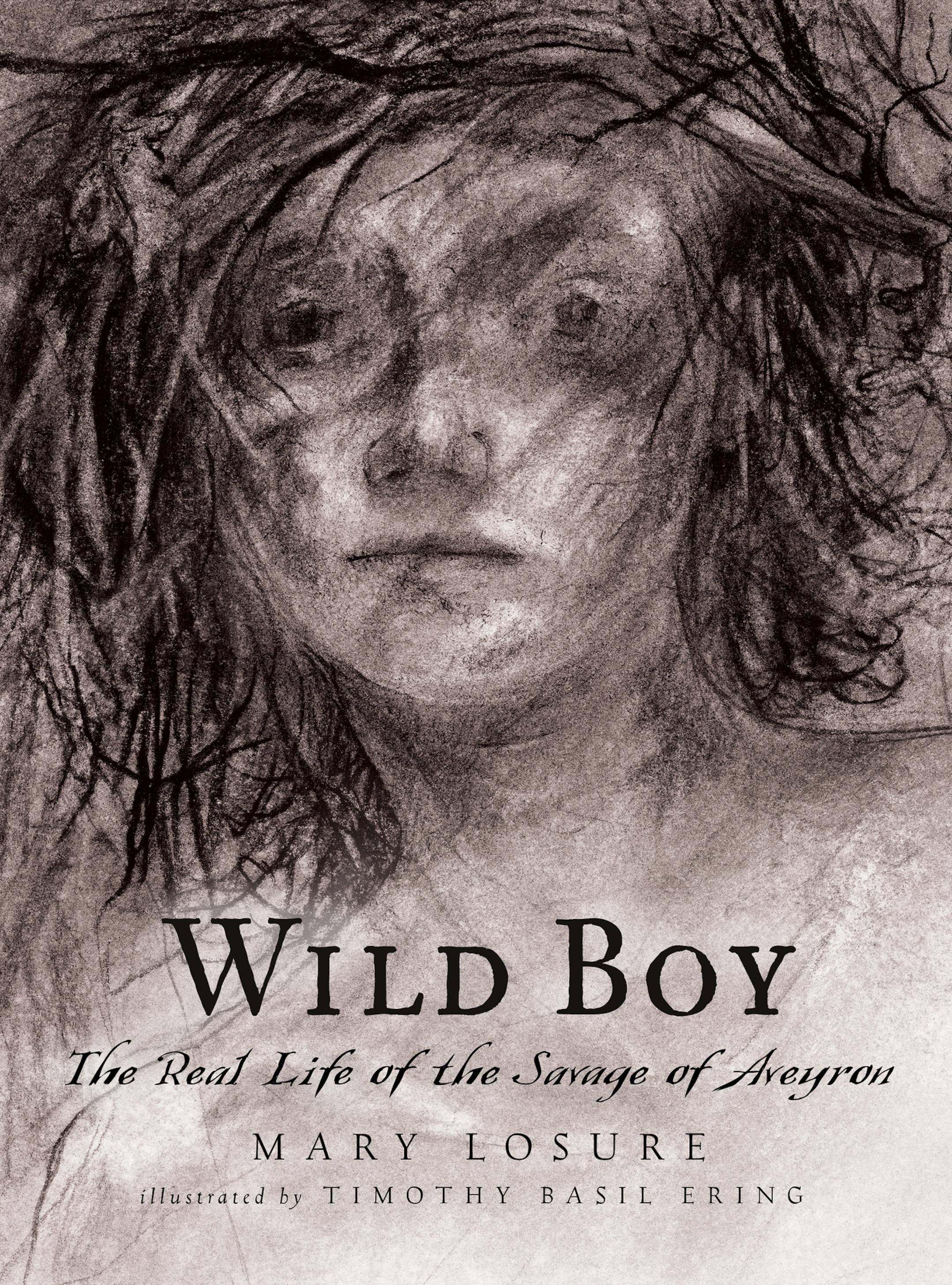"Wild Boy," by Mary Losure