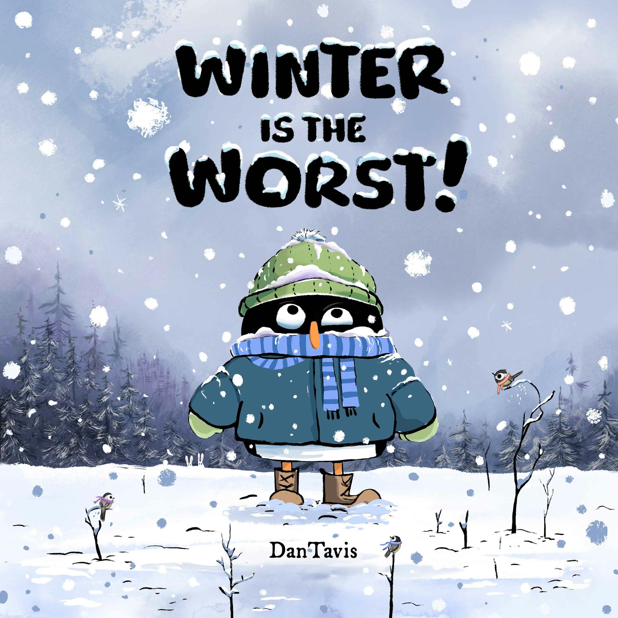 cover of Winter is the Worst features a whimsical illustration of a parka-clad bird standing outside in a snowstorm