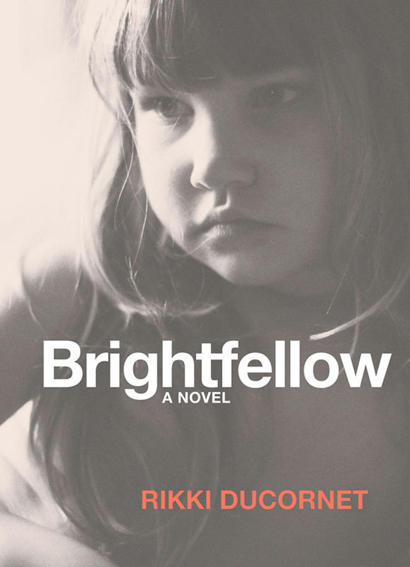 "Brightfellow," by Rikki Ducornet