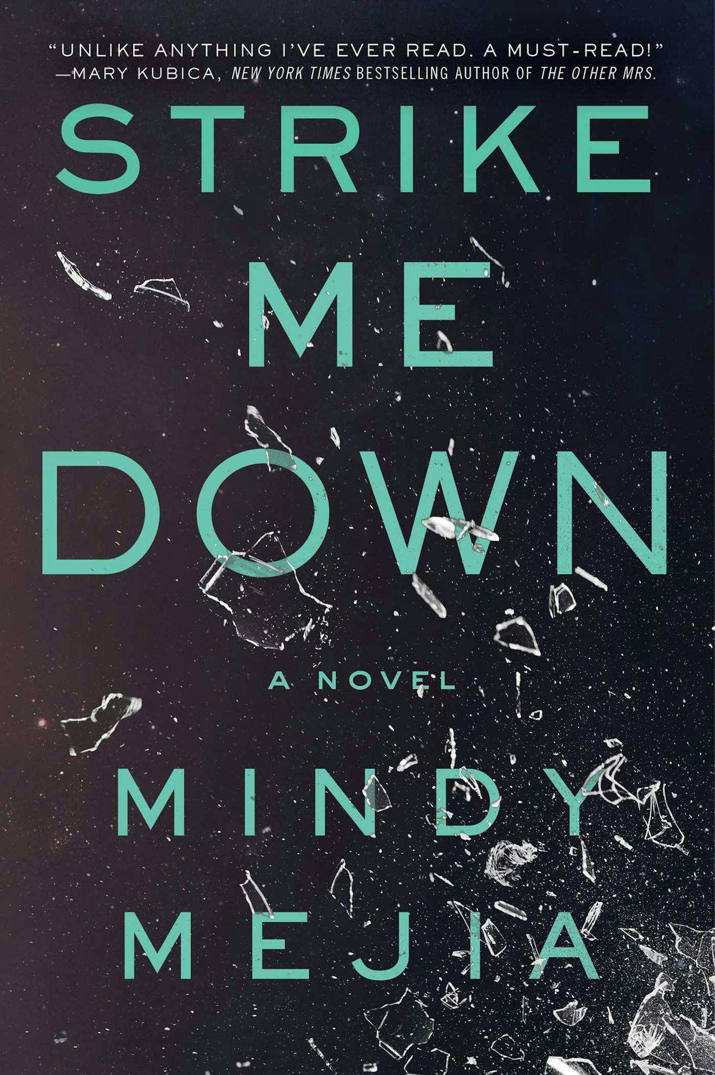 "Strike Me Down" by Mindy Mejia