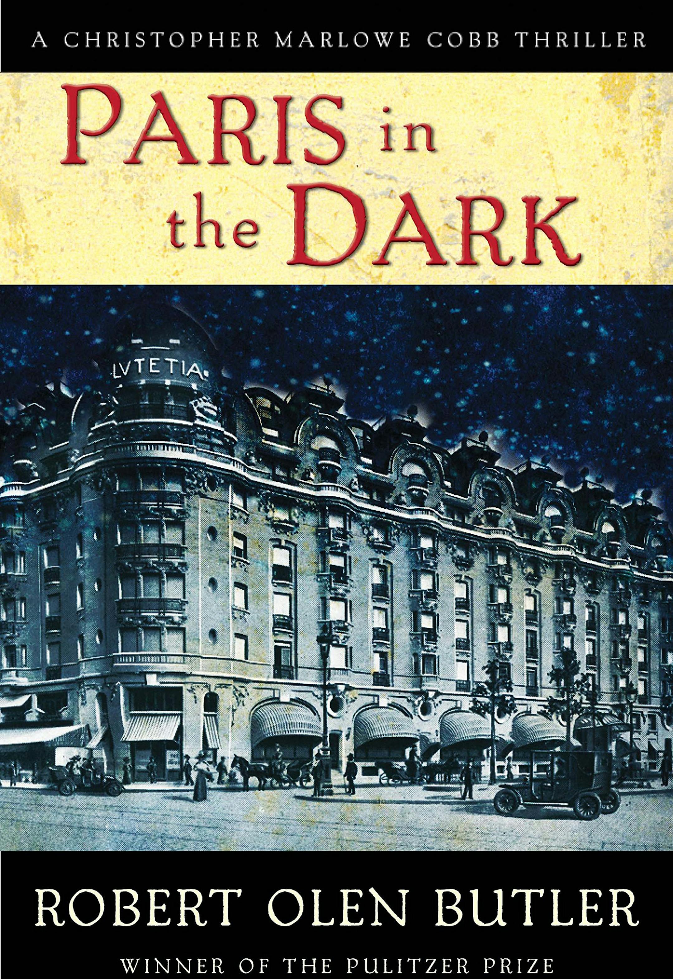 "Paris in the Dark" by Robert Olen Butler
