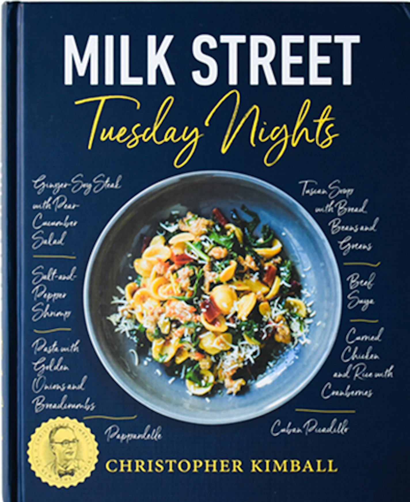 Christopher Kimball's "Milk Street Tuesday Nights" was the only book to appear on both the James Beard Foundation and IACP's list of the year's best books.