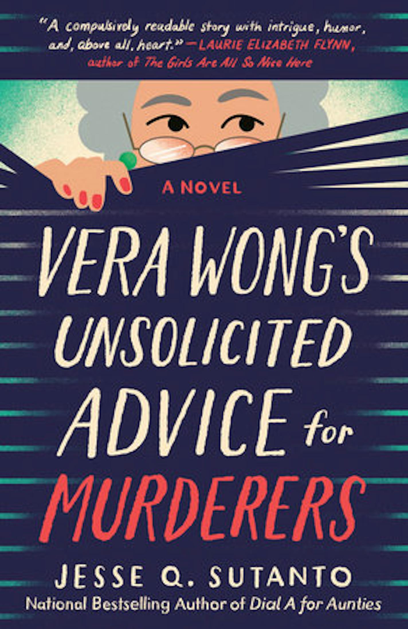 cover of Vera Wong's Unsolicited Advice for Murderers features an illustration of a woman peeking through some Venetian blinds