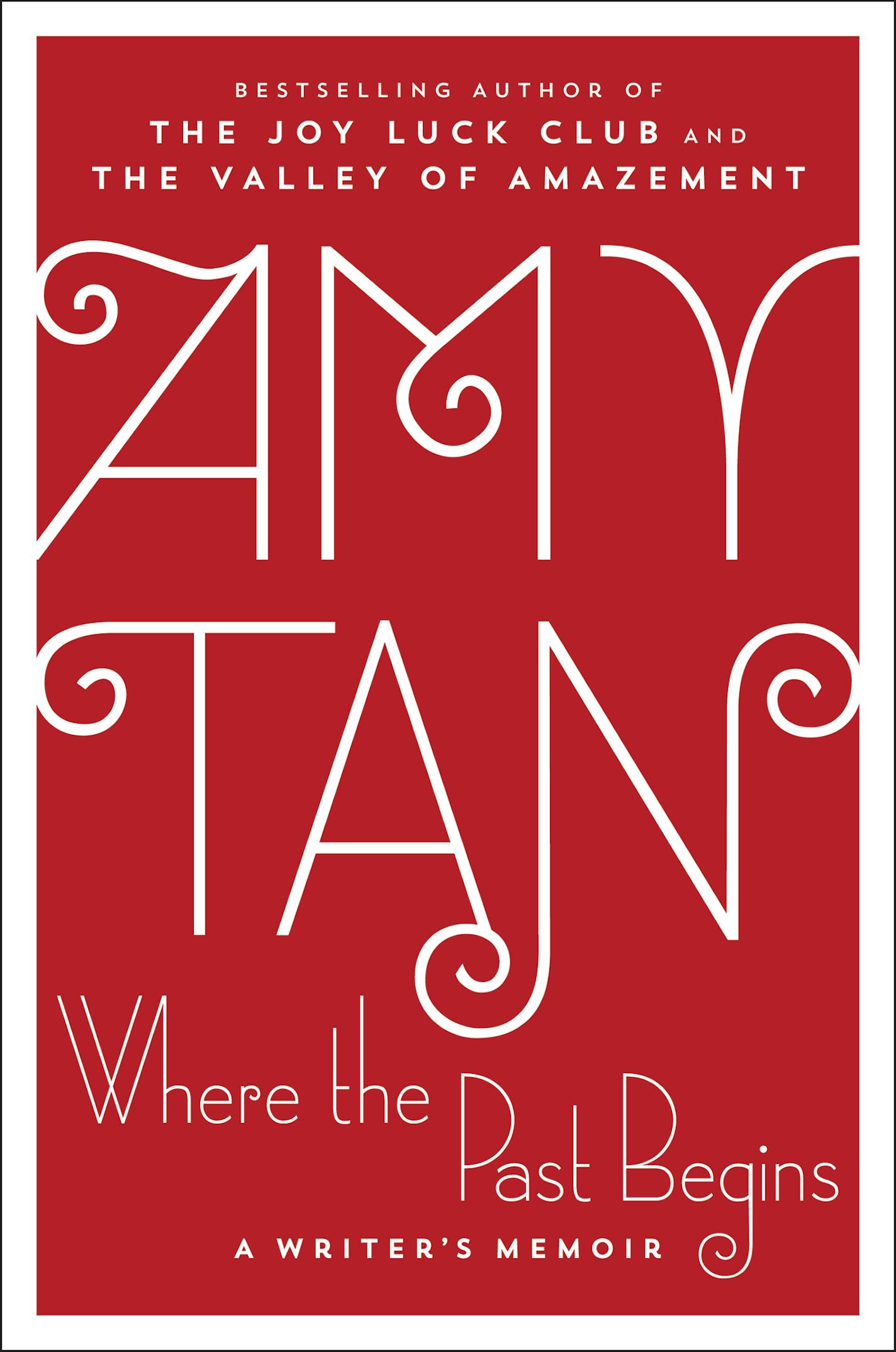 Where the Past Begins, by Amy Tan