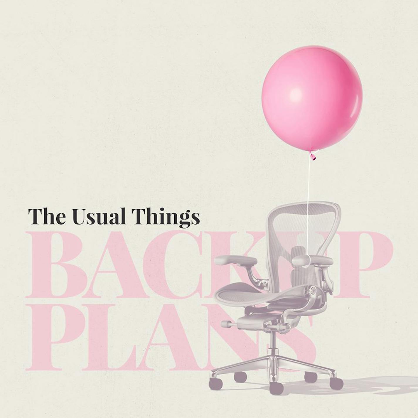 Album "Backup Plans" by the Usual Things. ORG XMIT: o7SFolhKGzgnvZTWN9gn