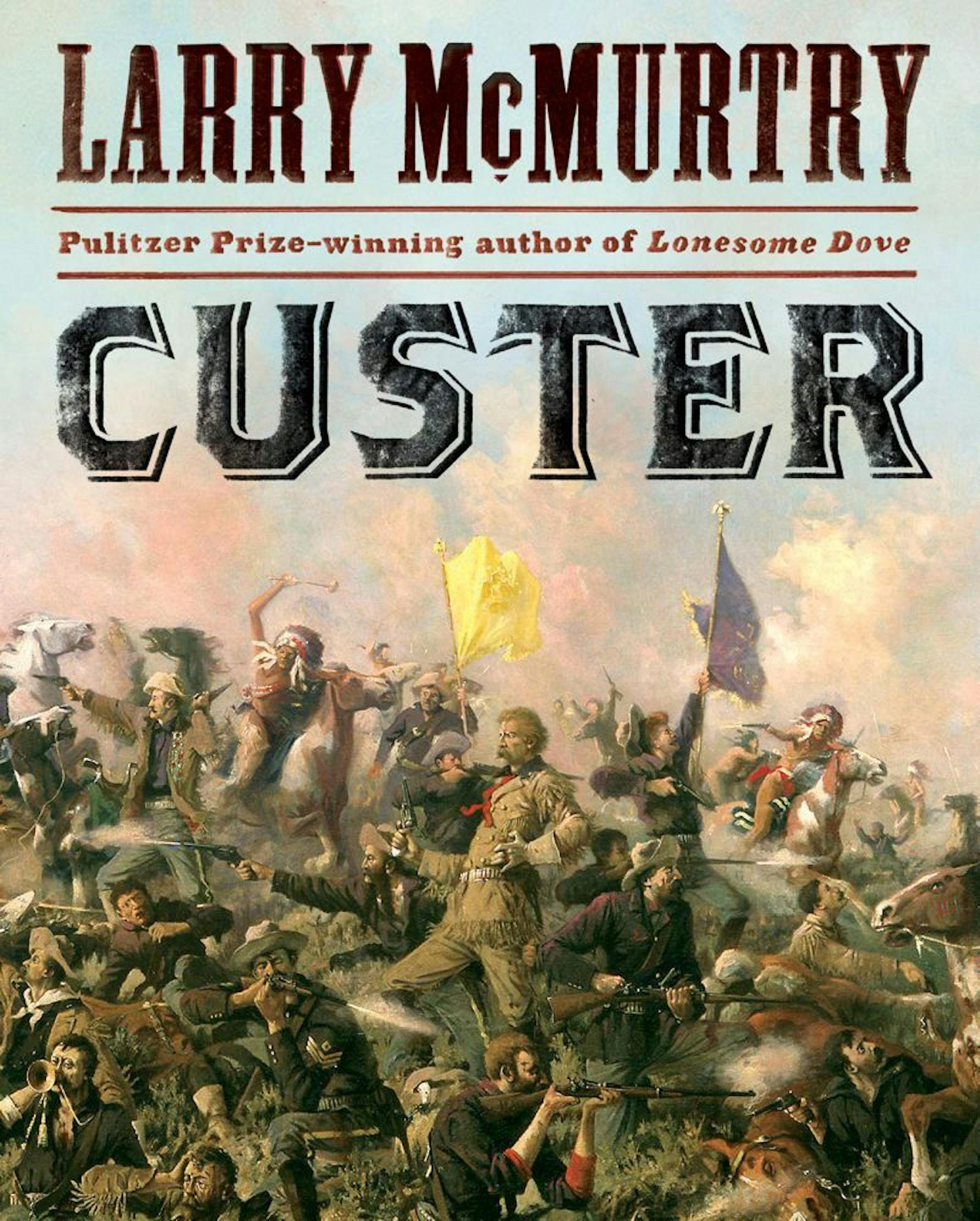 CUSTER by Larry McMurtry