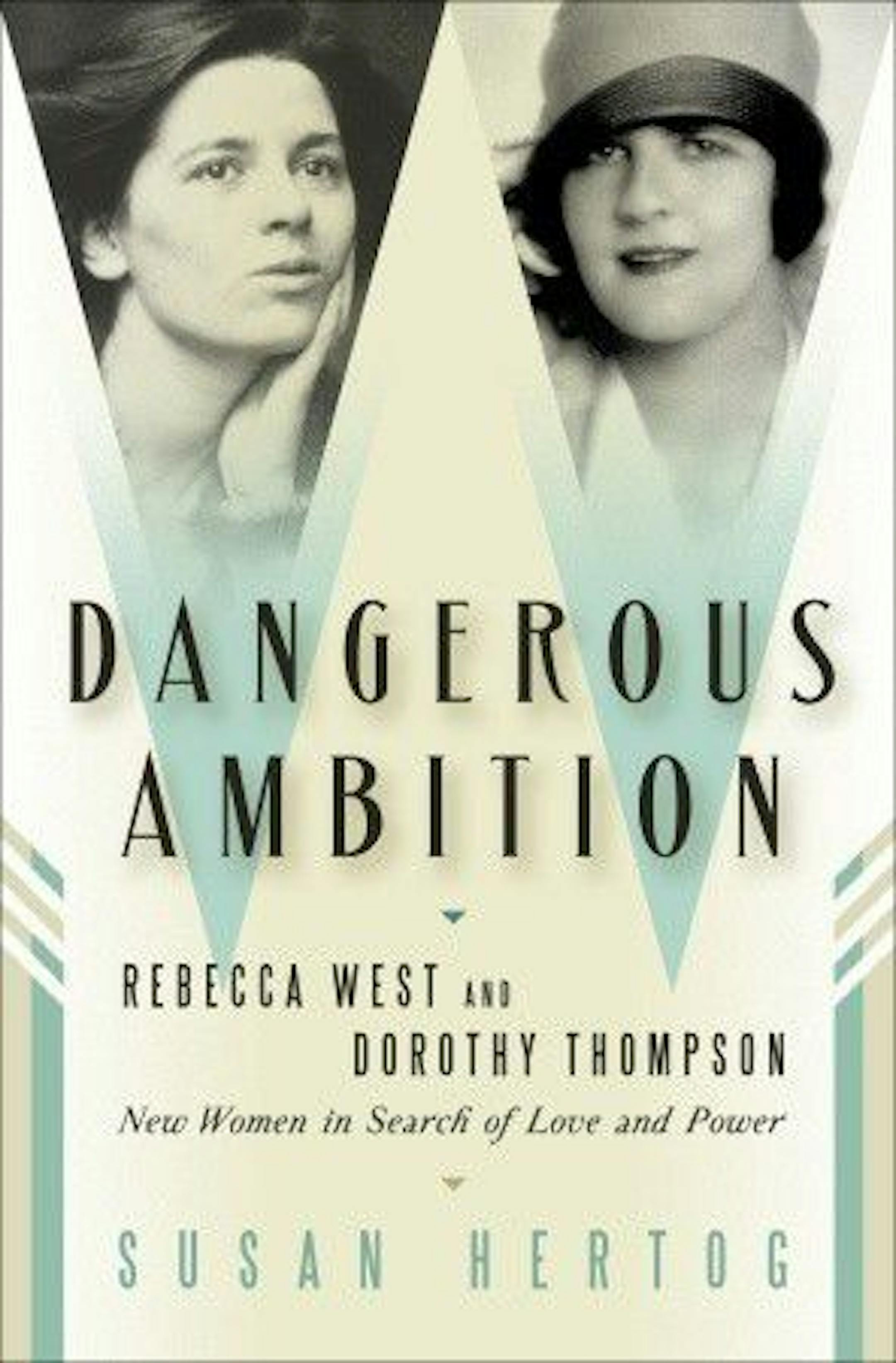 DANGEROUS AMBITION By Susan Hertog