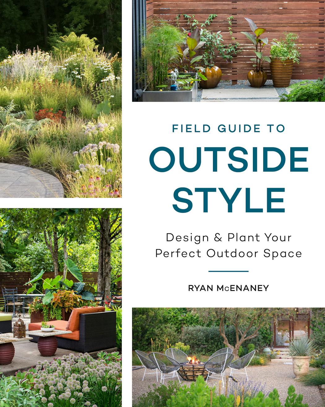 “Field Guide to Outside Style” by Ryan McEnaney.