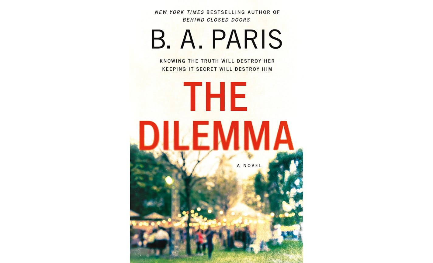 "The Dilemma" by B.A. Paris