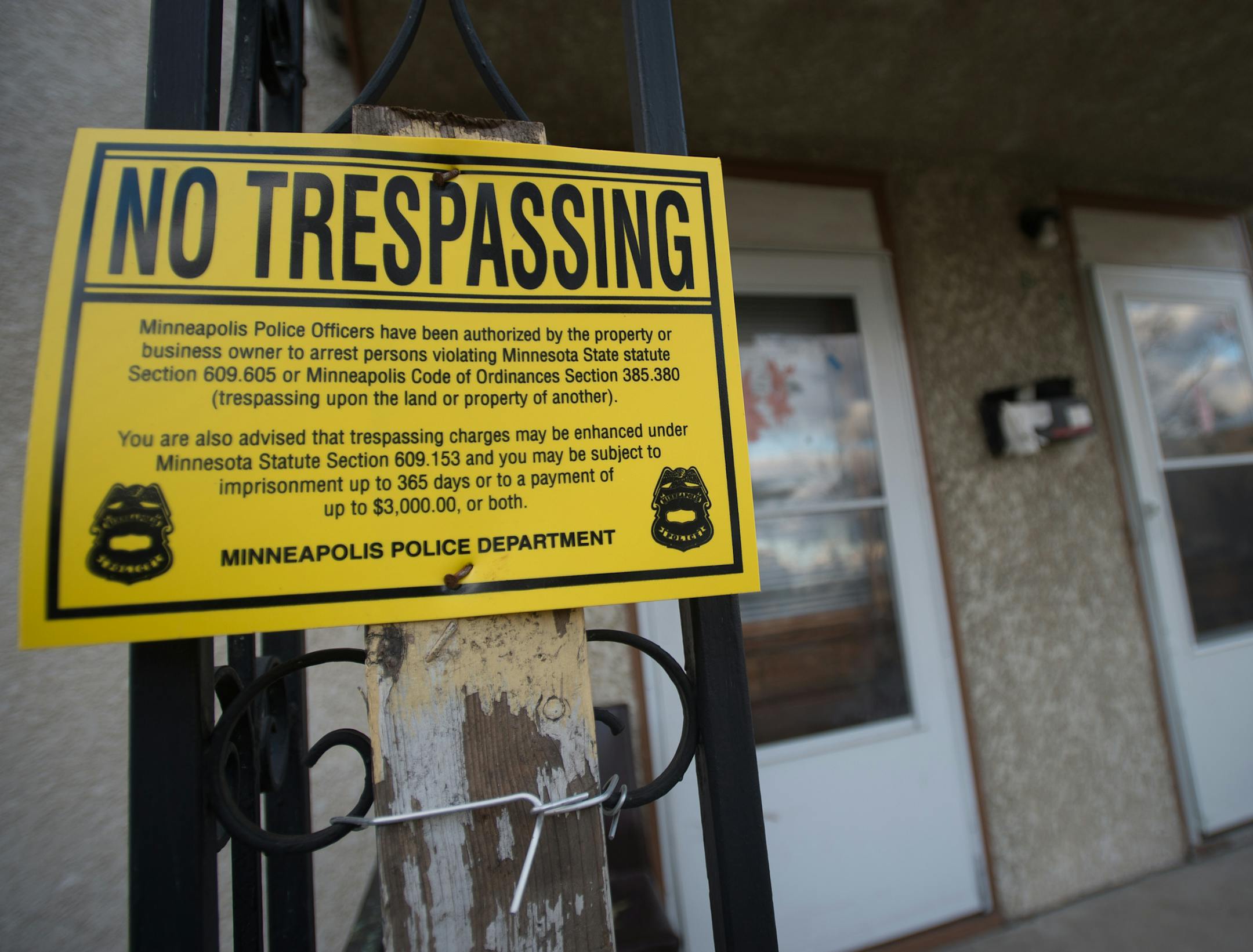 "No trespassing" signs are posted on the porch of an Elliot Avenue South duplex that is located next to a liquor store. The property is on a list of the city's most problematic rental properties. ] AARON LAVINSKY • aaron.lavinsky@startribune.com The city recently published a list of its most problematic rental properties. Minneapolis officials are taking a new, data-oriented approach to solving the city's problems with certain apartment buildings. New metrics create a most wanted list of