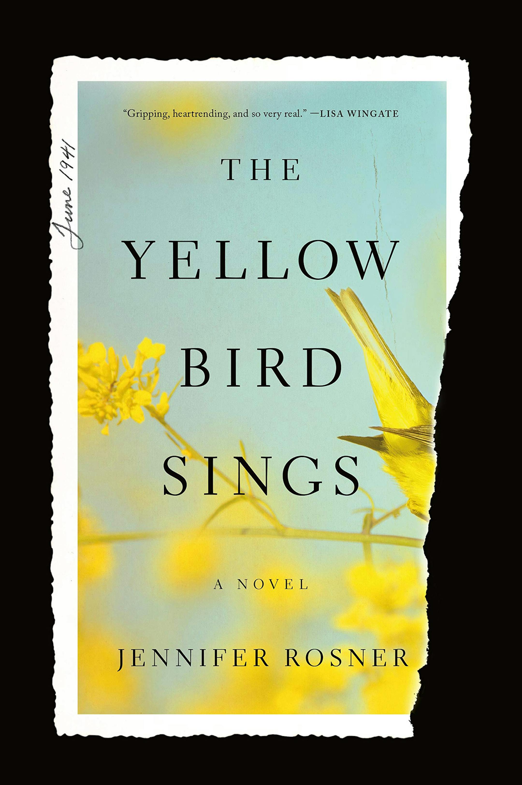 "The Yellow Bird Sings" by Jennifer Rosner