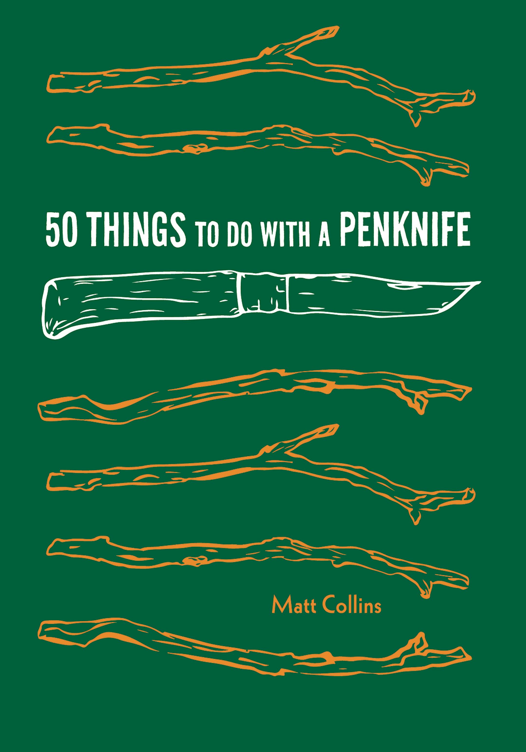 "50 Things to Do With a Penknife"