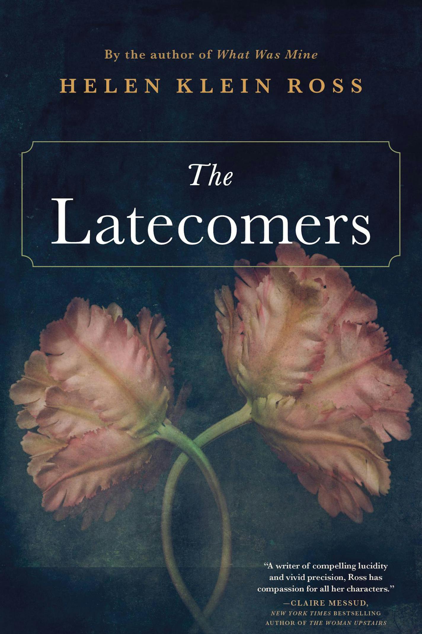 "The Latecomers" by Helen Klein Ross