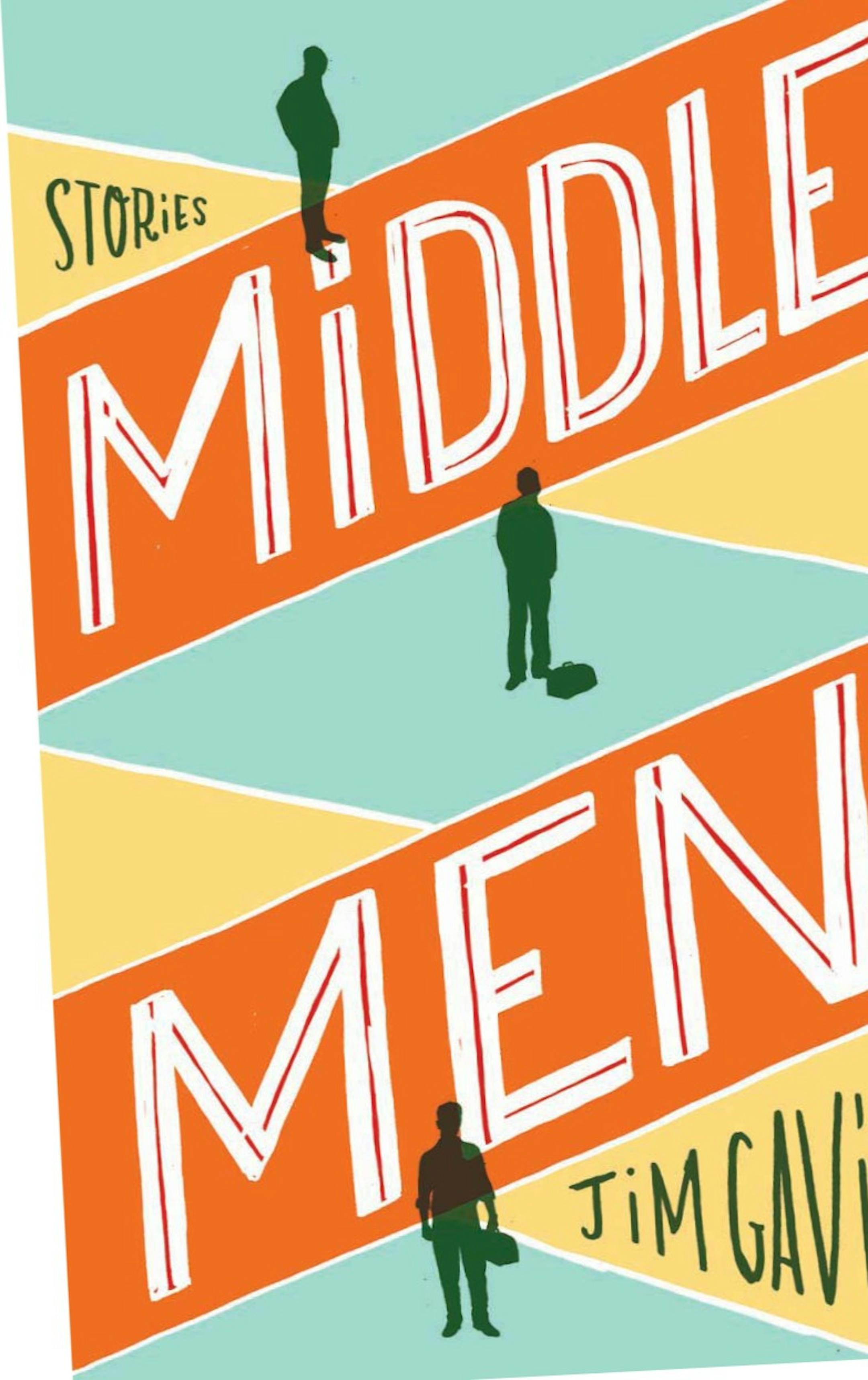 "Middle Men" by Jim Gavin