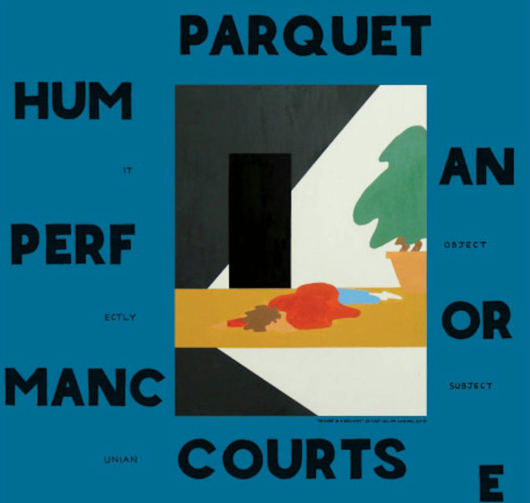 Parquet Courts, ìHuman Performanceî